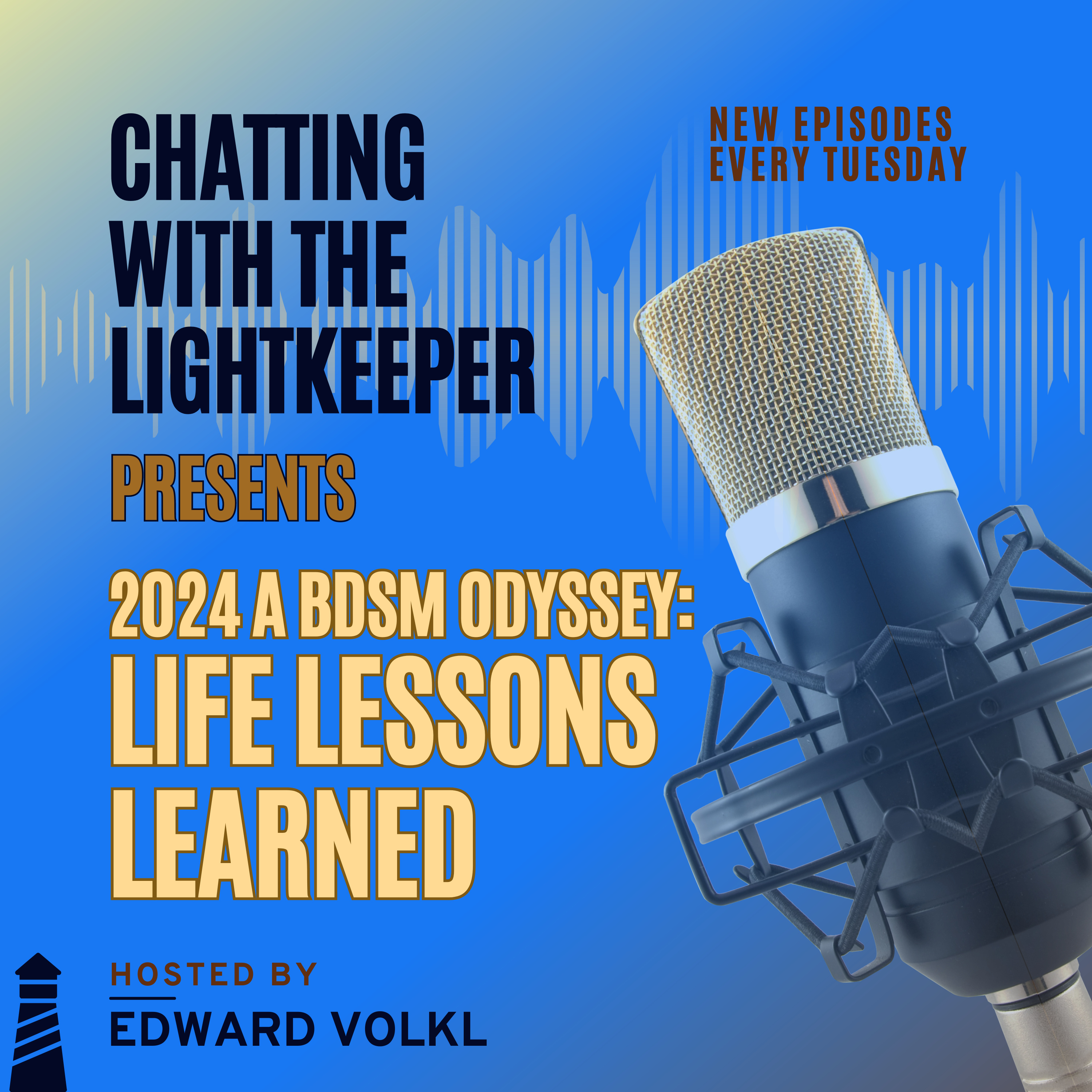 S. 3 Episode Forty: 2024, A BDSM Odyssey – Life Lessons Learned episode artwork