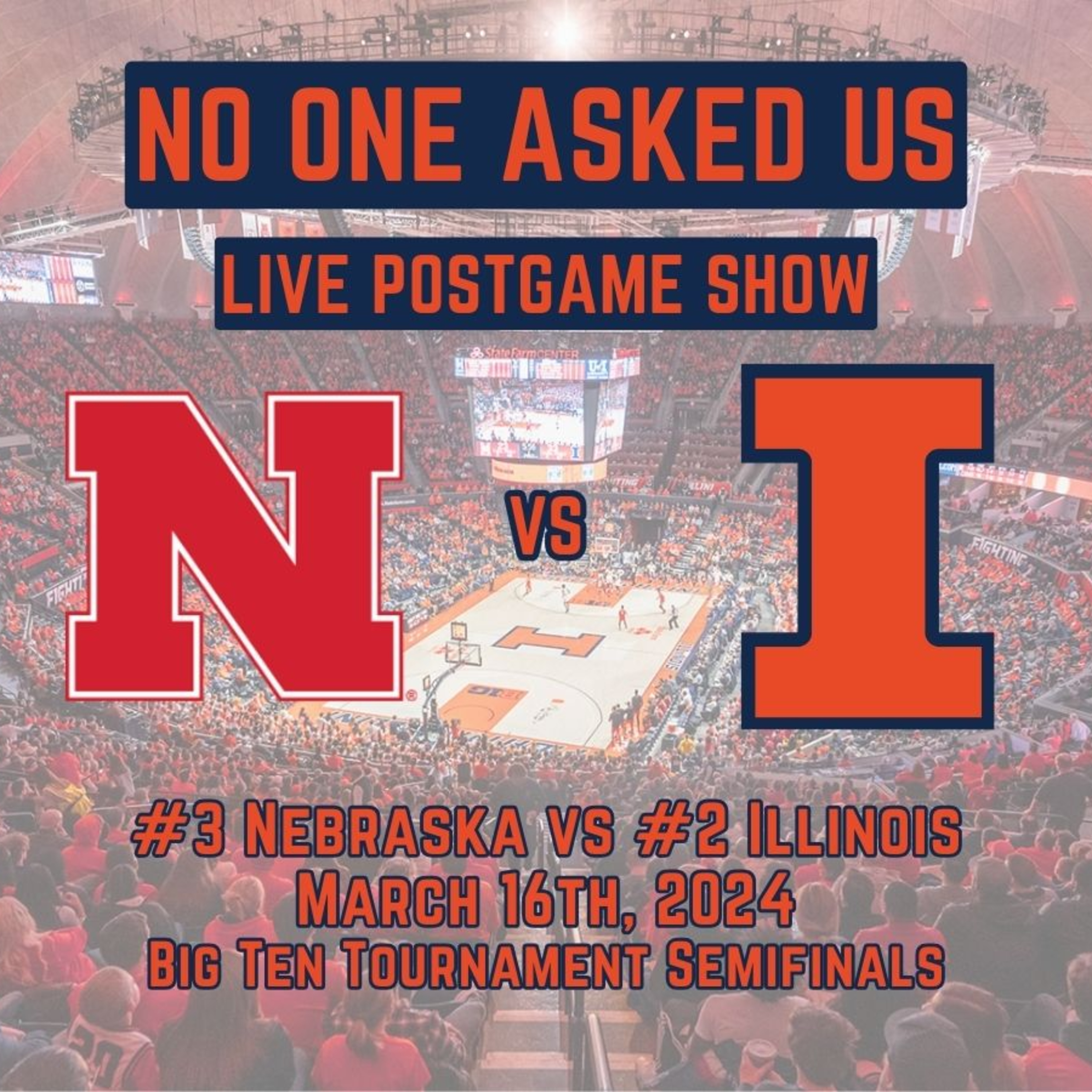 Illini Basketball Postgame Show: BTT vs Nebraska 3/16/24 episode artwork