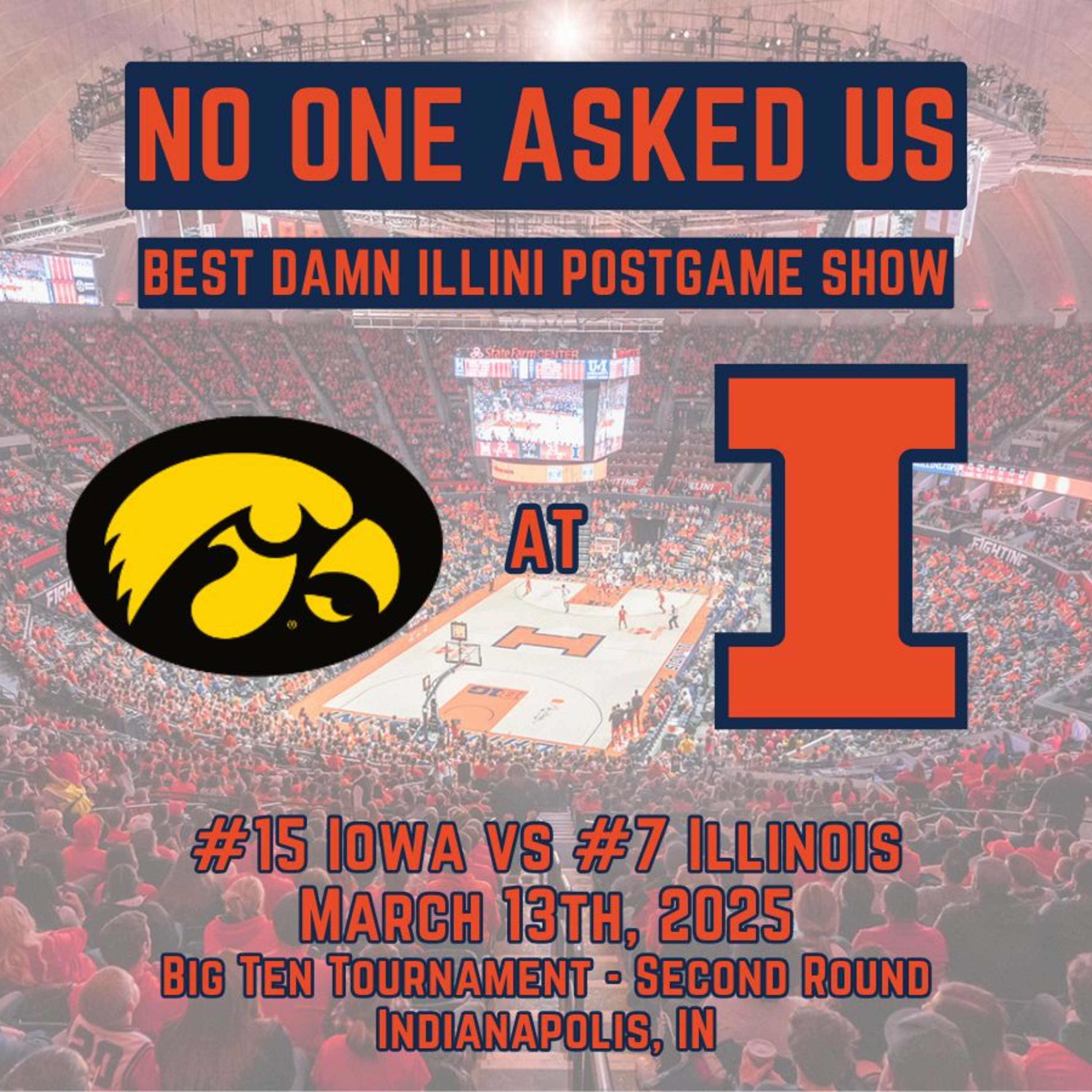 Best Damn Illini Postgame Show: BTT vs Iowa 3/13/25 episode artwork