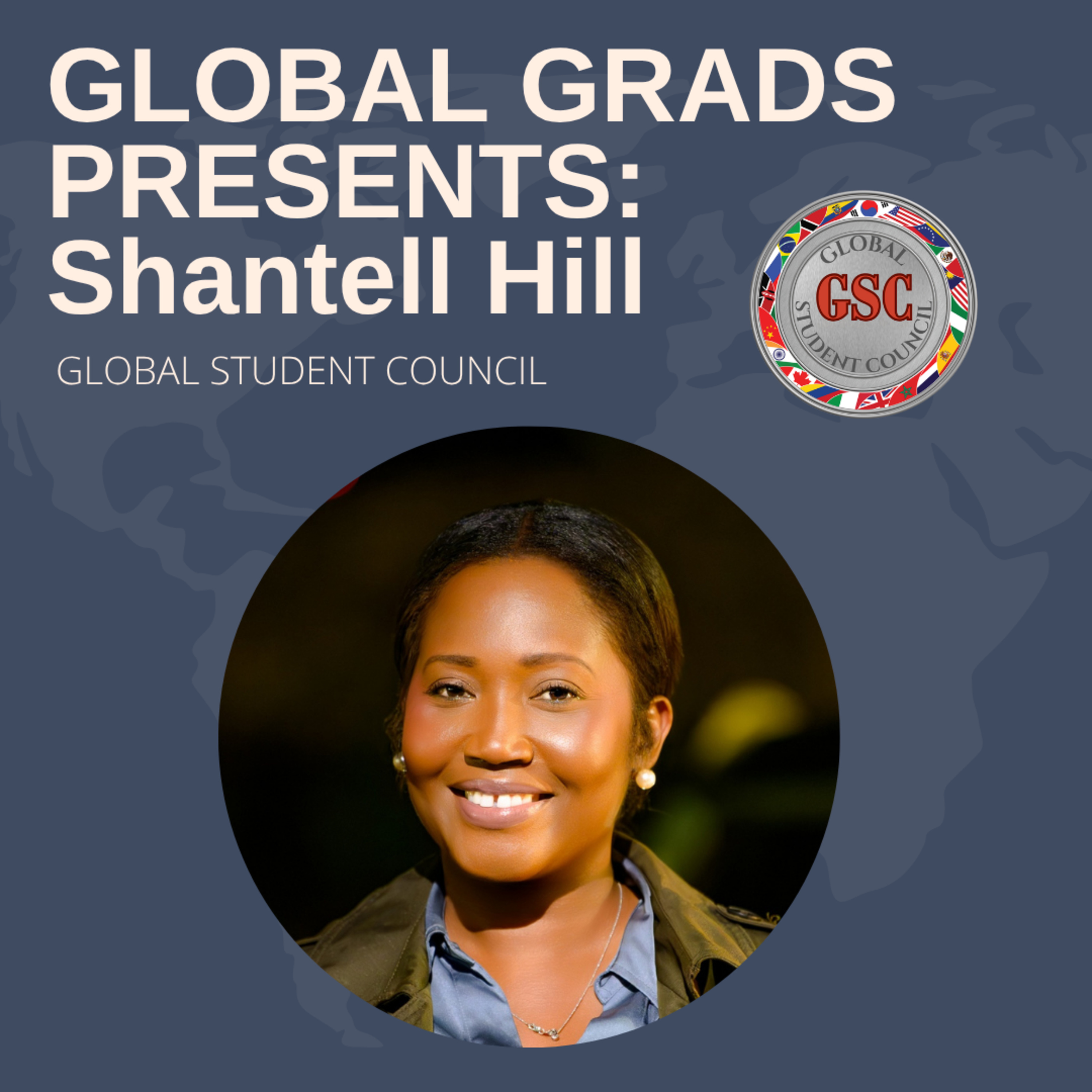 Global Grads Presents: Shantell Hill episode artwork