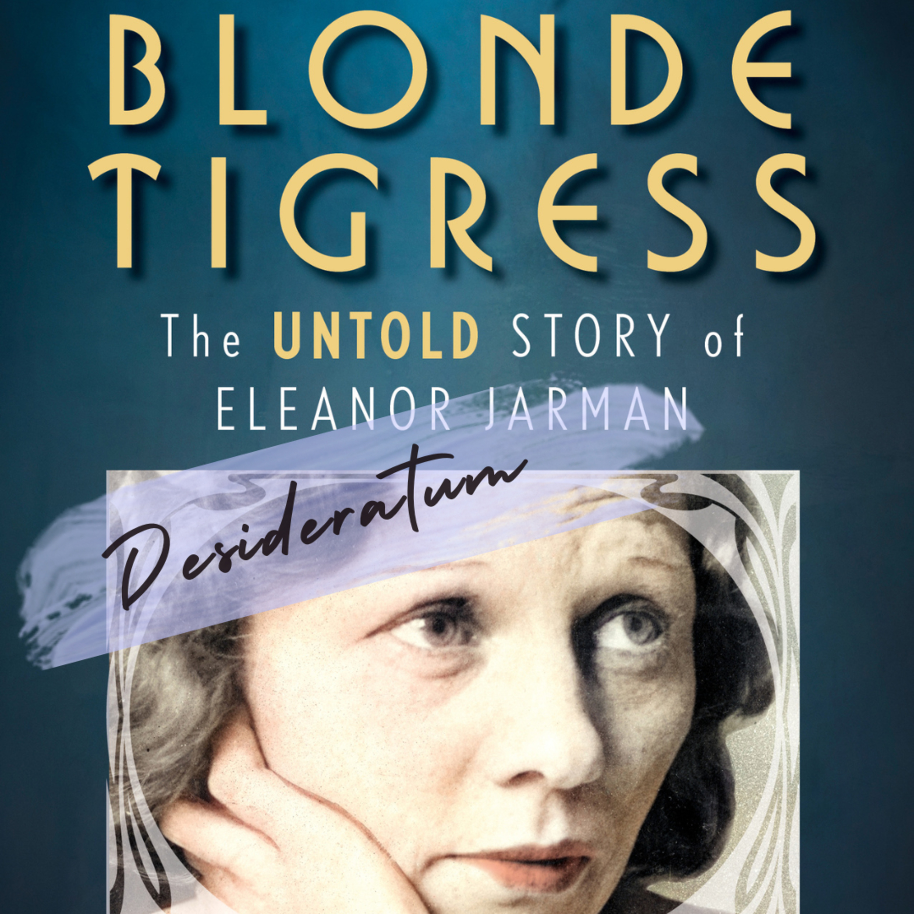 In Search of the Blonde Tigress, the Untold Story of Eleanor Jarmon episode artwork