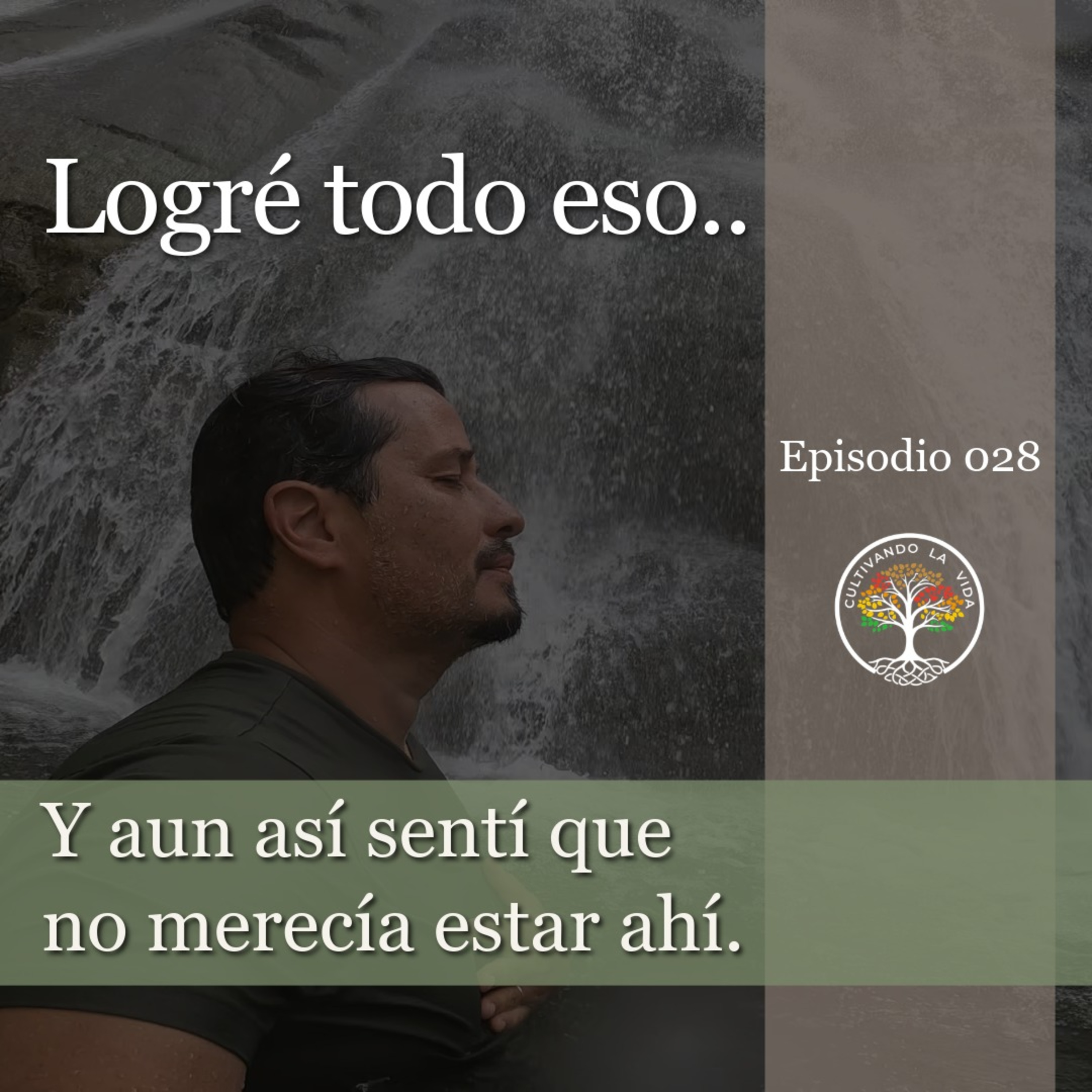 028 - Logré todo eso... Y aun así sentí que no merecía estar ahí. (Síndrome del Impostor) episode artwork