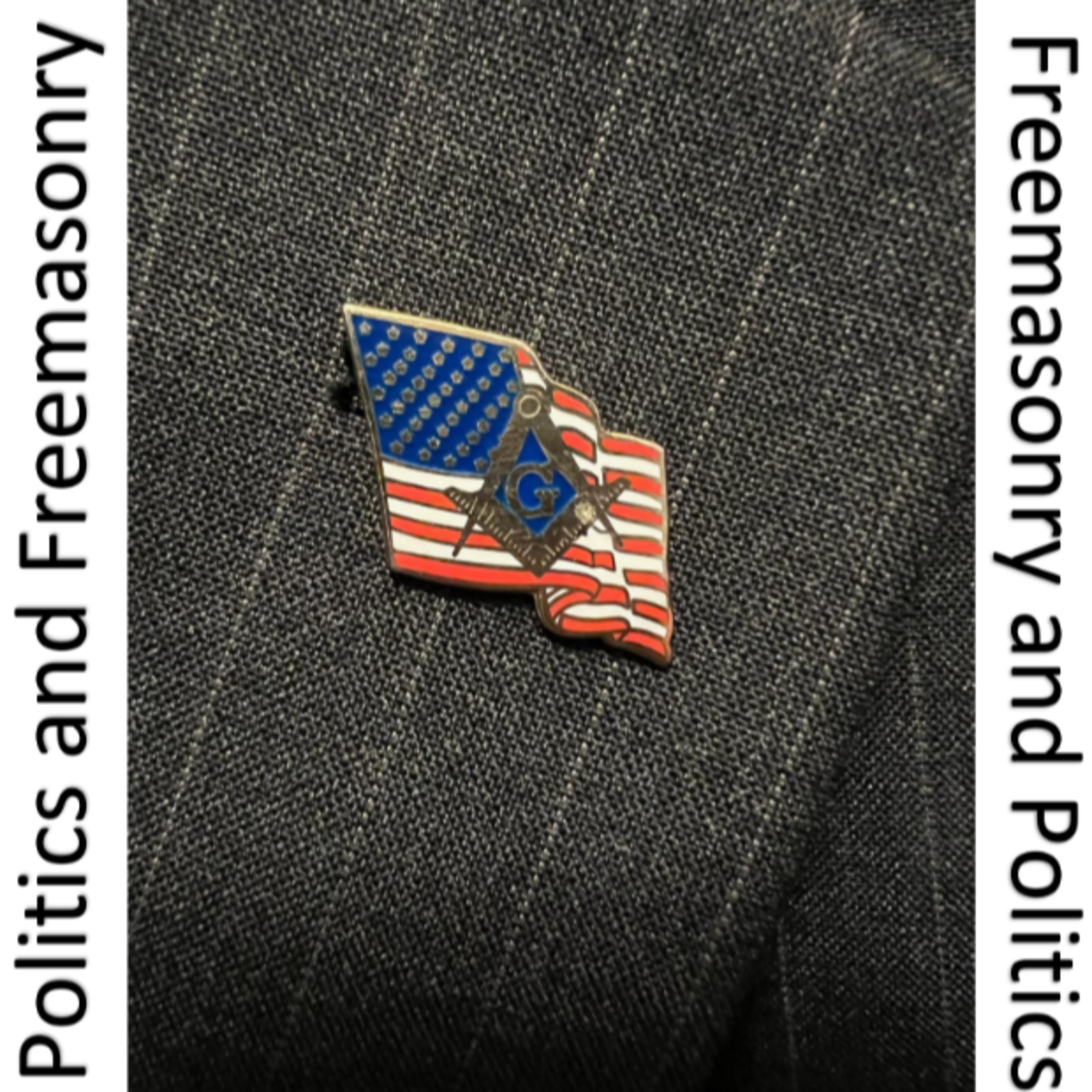 SS357: July 2023 Trestle Board: Freemasonry and Politics (Season 7, Episode 3) episode artwork