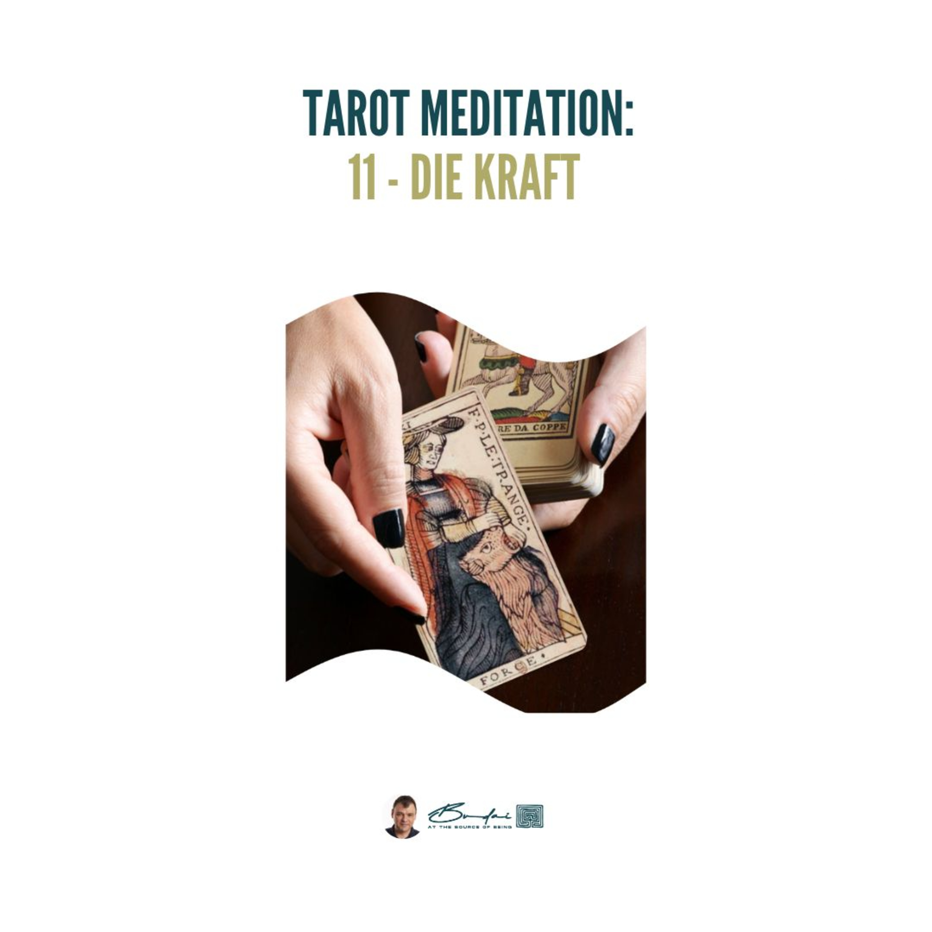 Tarot Meditation - 11 Die Kraft episode artwork