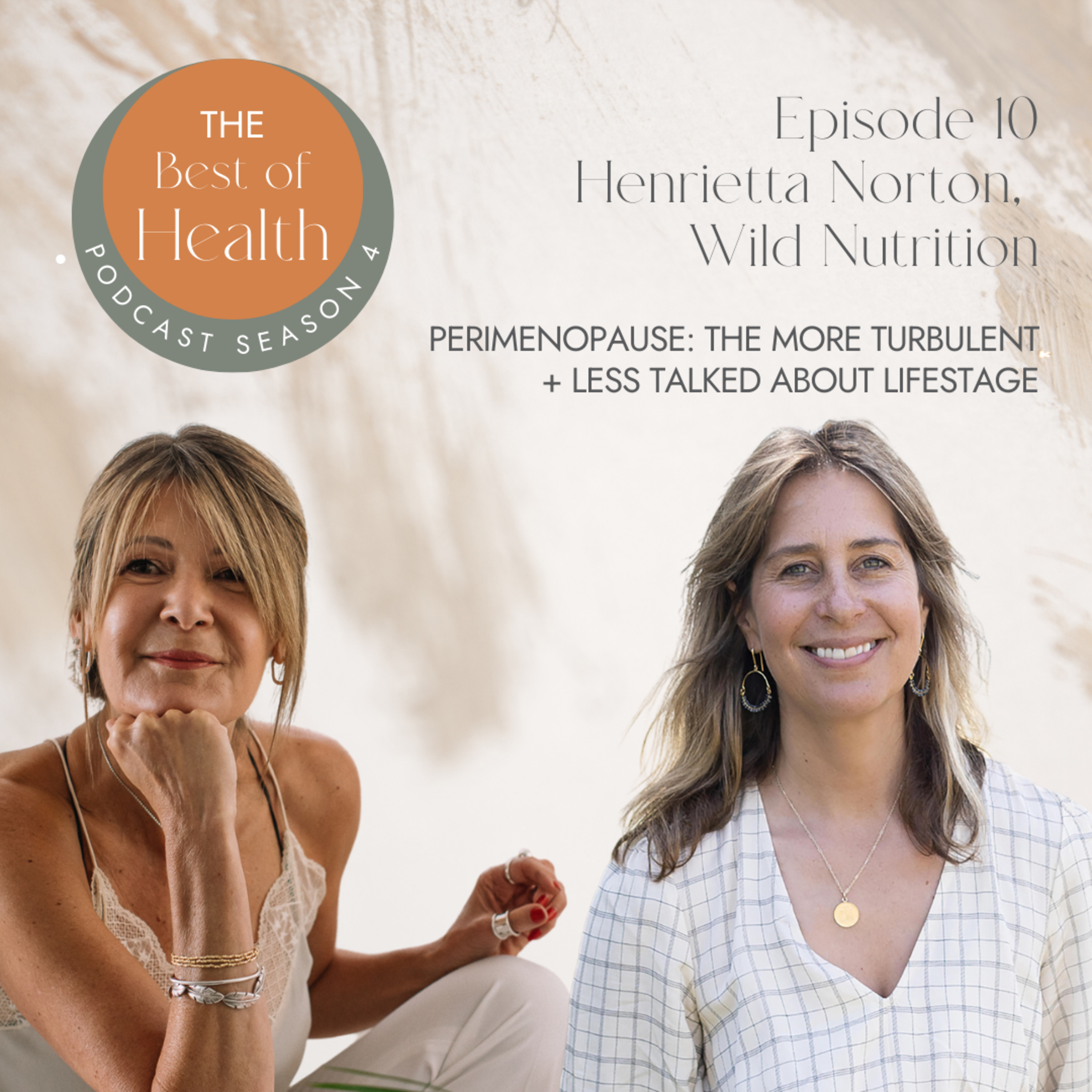 4.10 Henrietta Norton - Perimenopause, the more turbulent, less talked about lifestage episode artwork