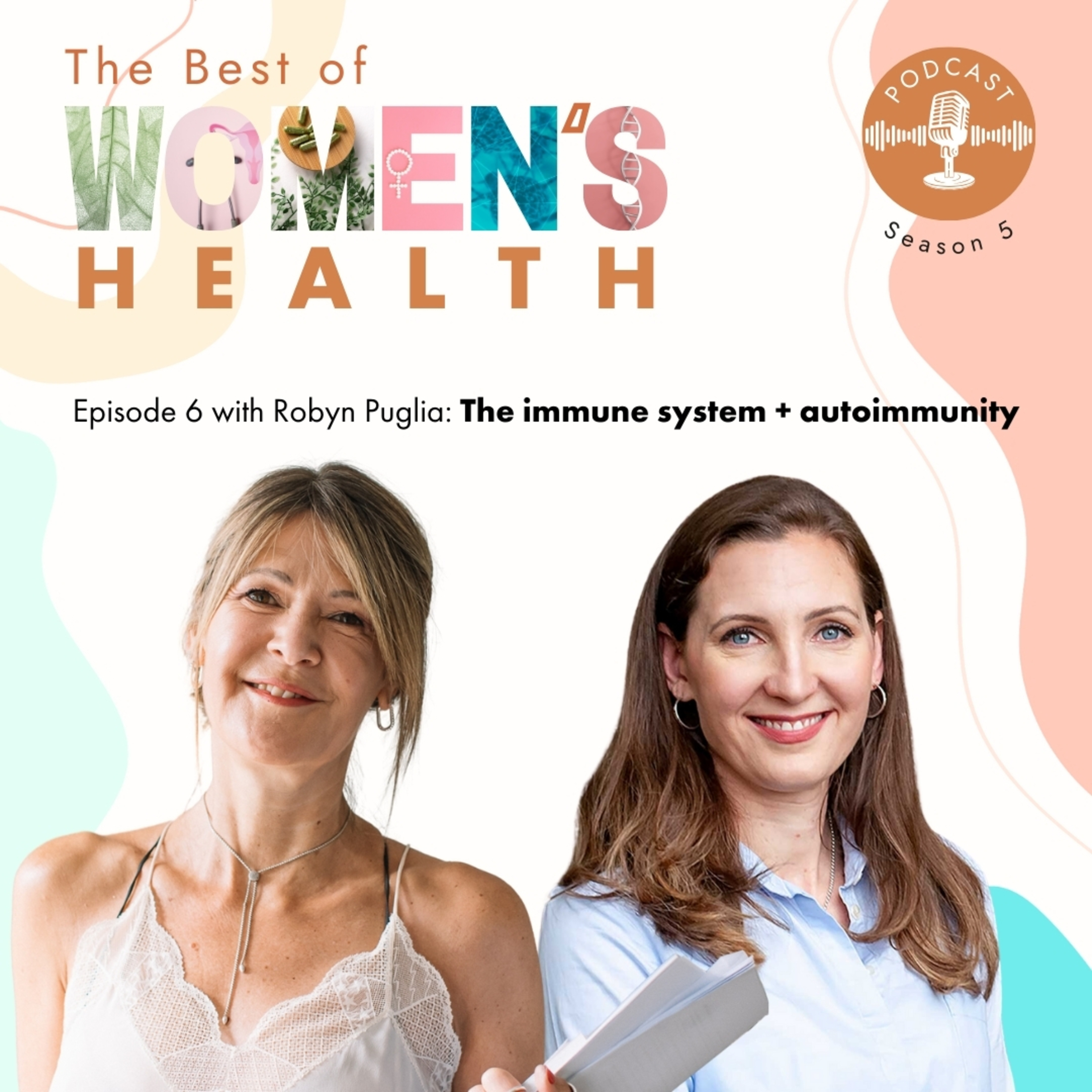 5.6 Robyn Puglia - the immune system and autoimmunity episode artwork