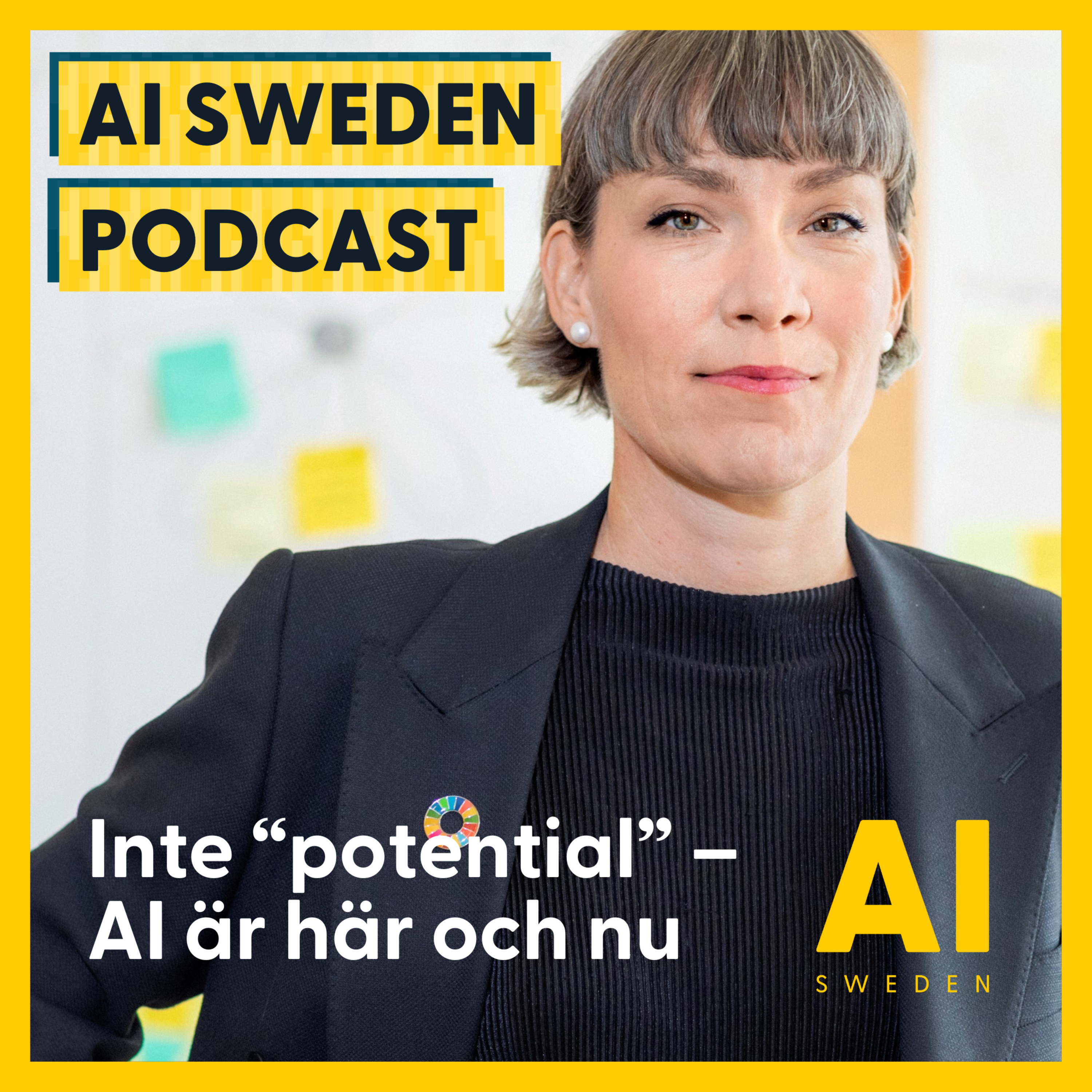 Tänk inte att "AI har potential" – tekniken är här och nu, Darja Isaksson, generaldirektör Vinnova episode artwork