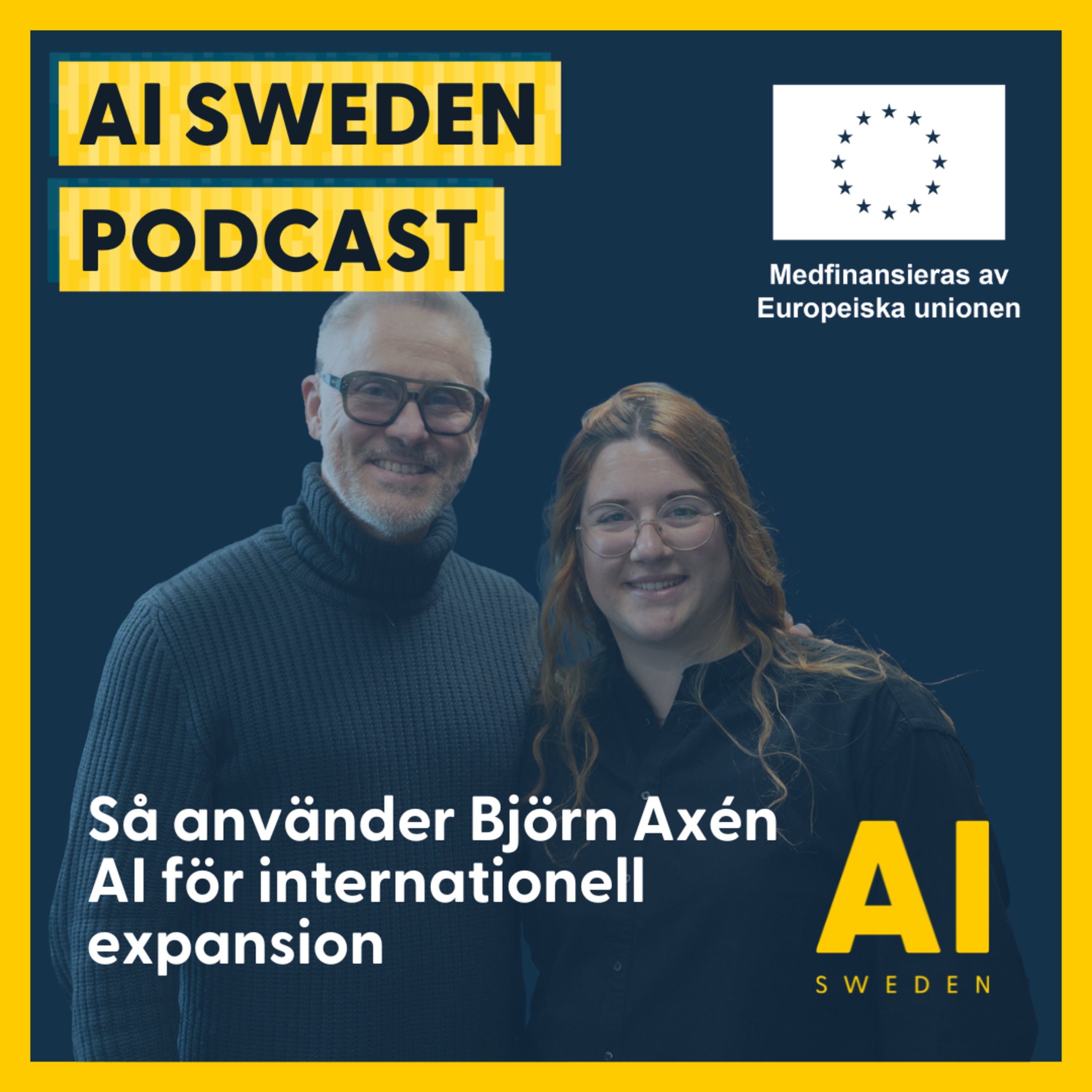 Så använder Björn Axén AI för internationell expansion episode artwork