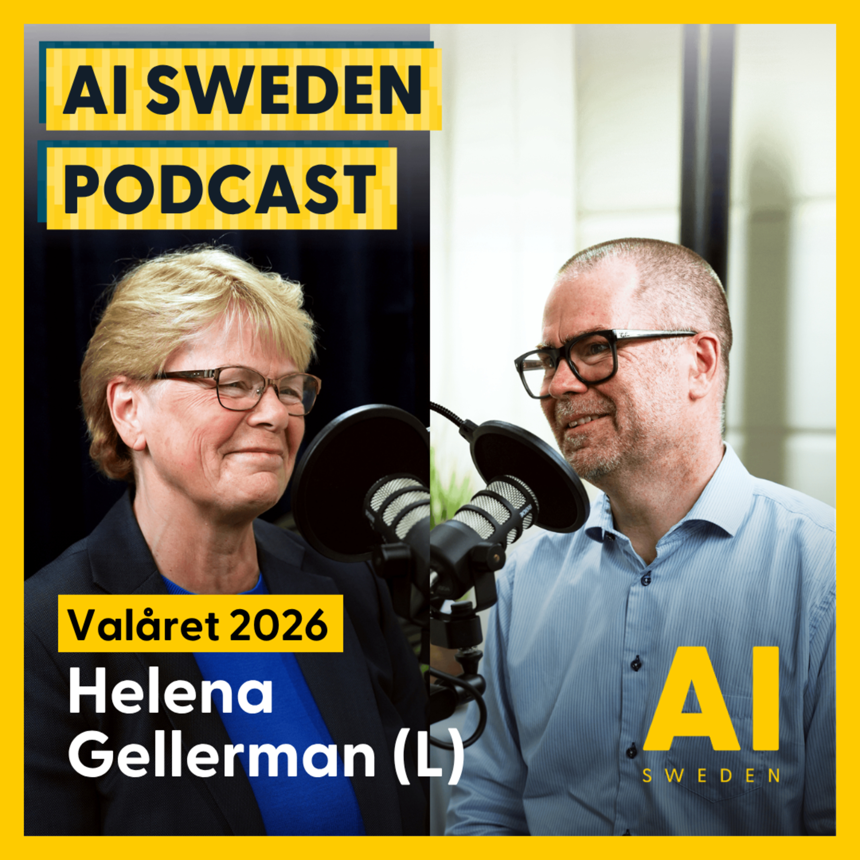 AI Sweden möter Helena Gellerman (L) | Valåret 2026 episode artwork