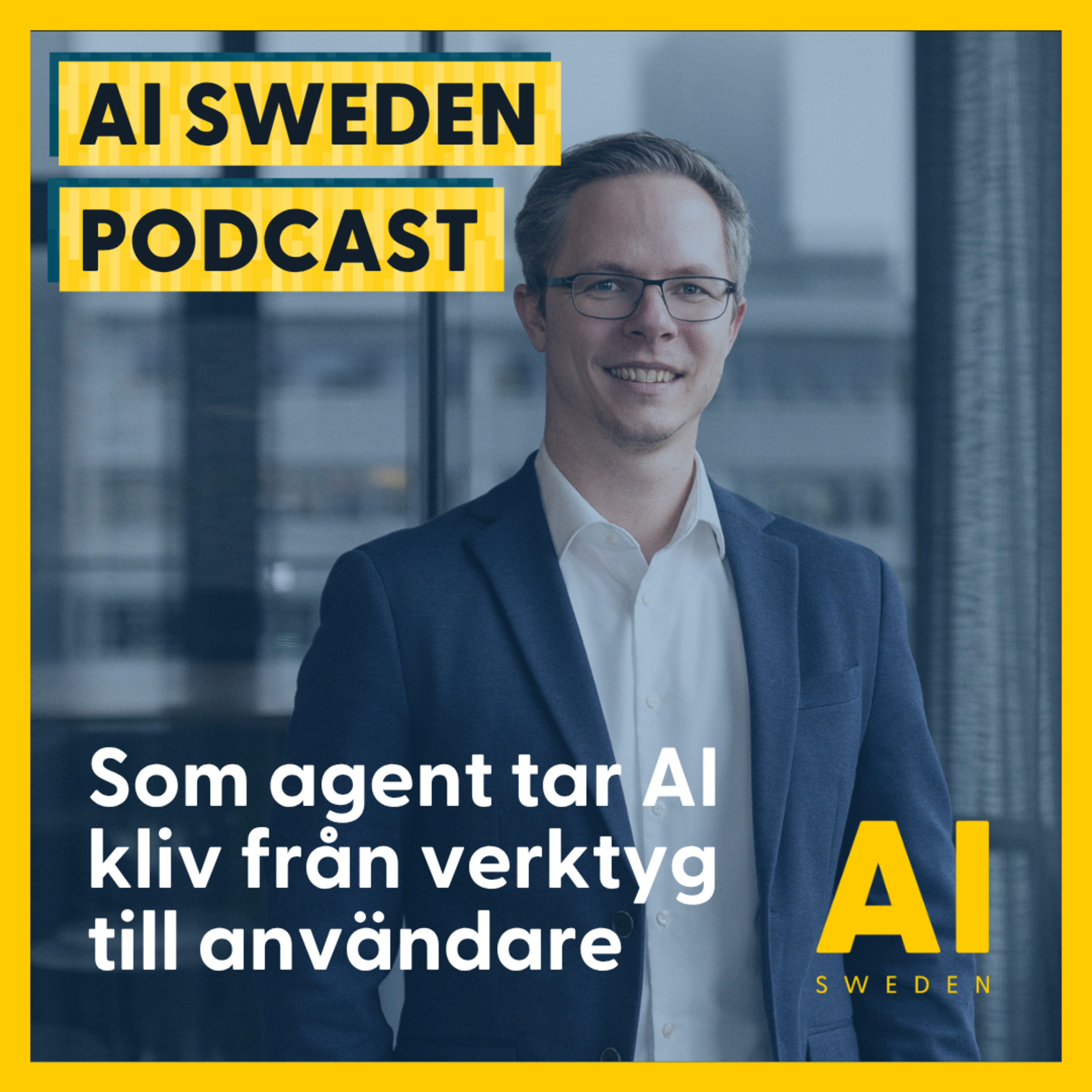 Som agent tar AI kliv från verktyg till användare episode artwork