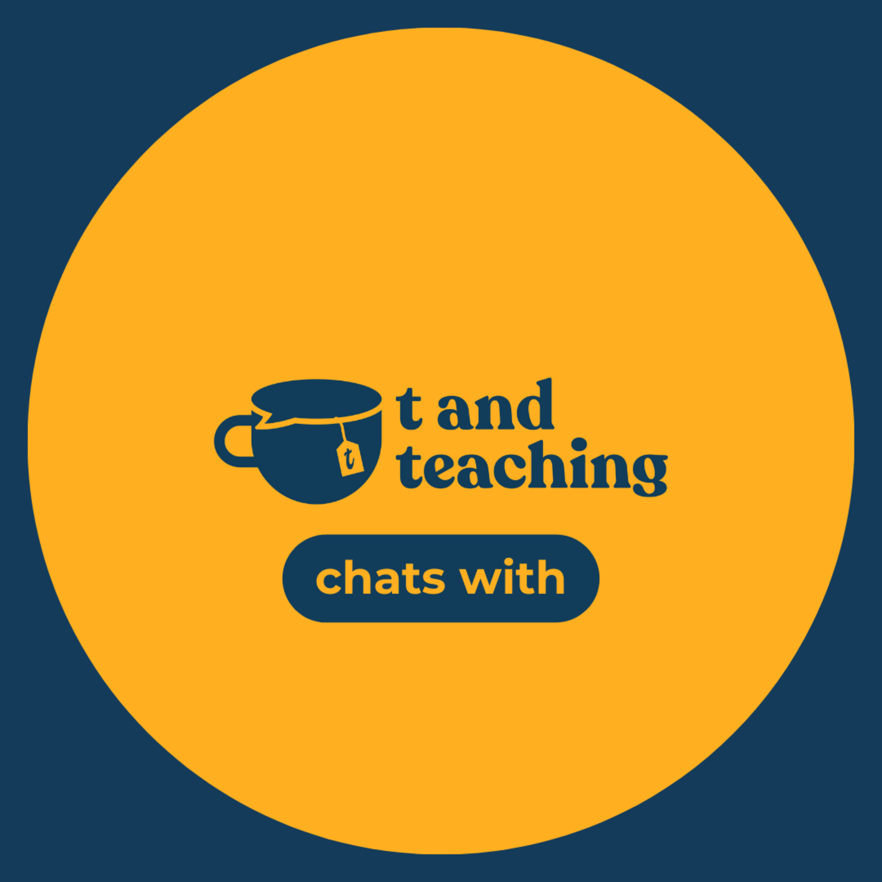 TandTeaching - The Educational Podcast