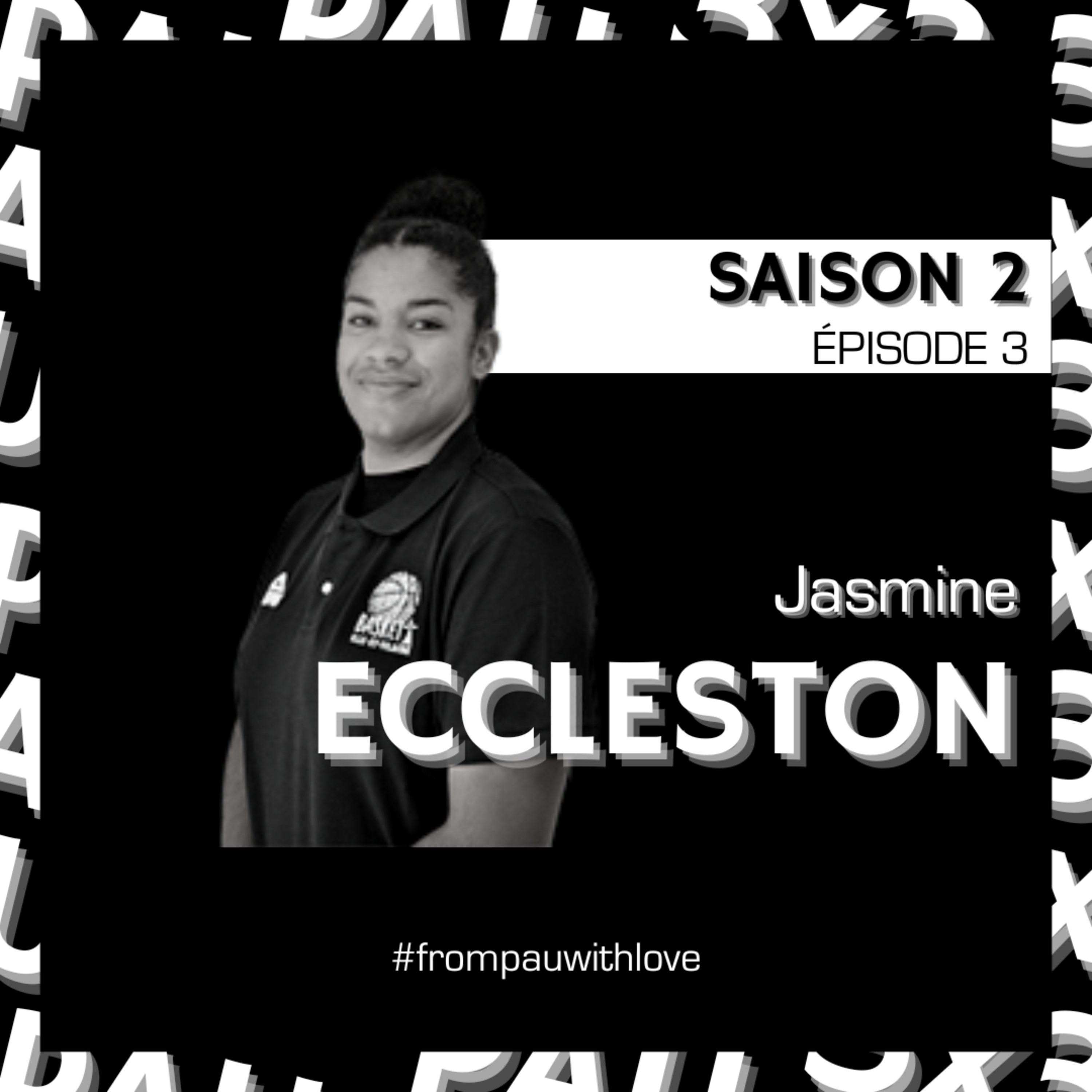 SAISON 2 - EP #3 / Jasmine ECCLESTON episode artwork