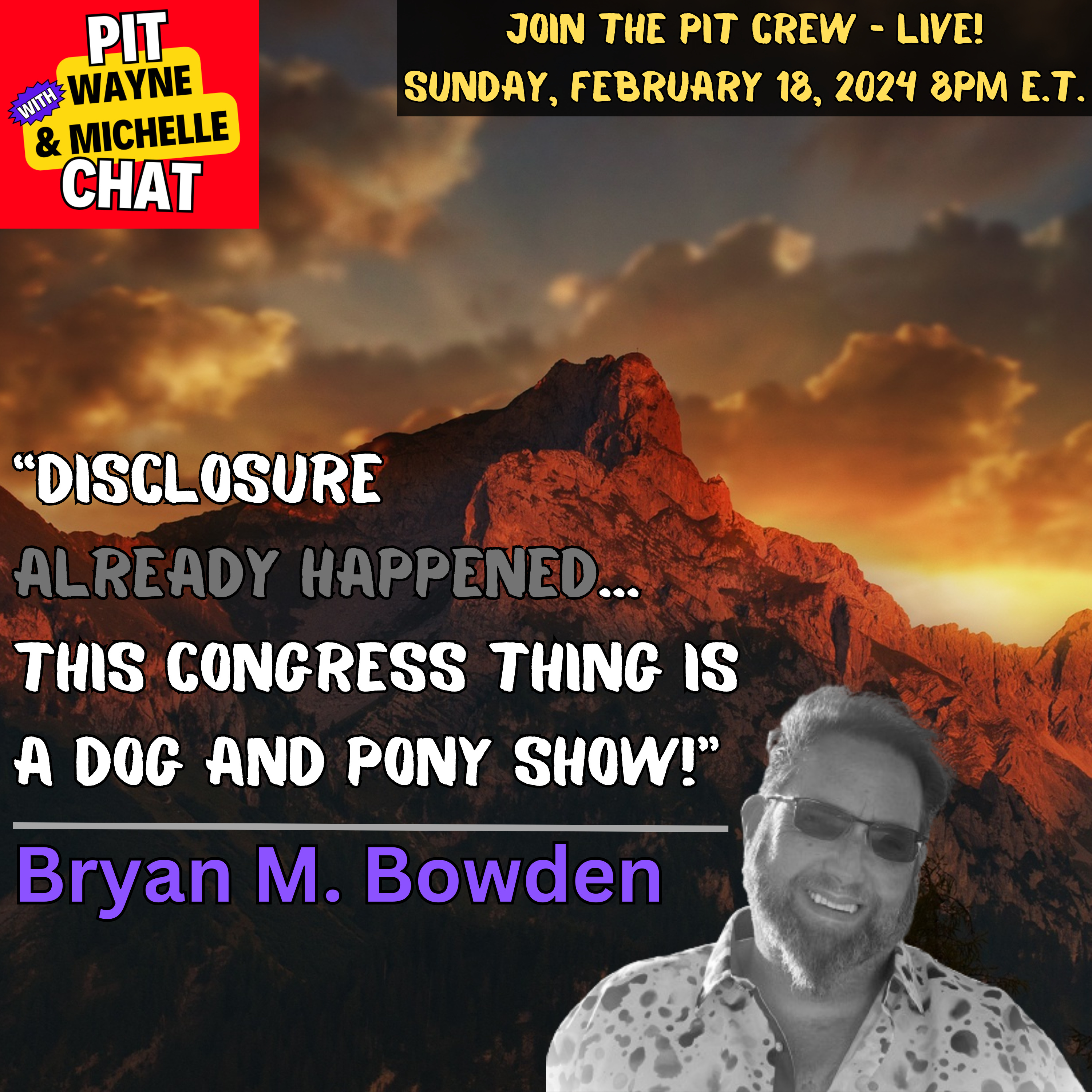 Episode 80 - Sir Bryan M. Bowden - Disclosure Has Already Happened And Remote Viewing episode artwork