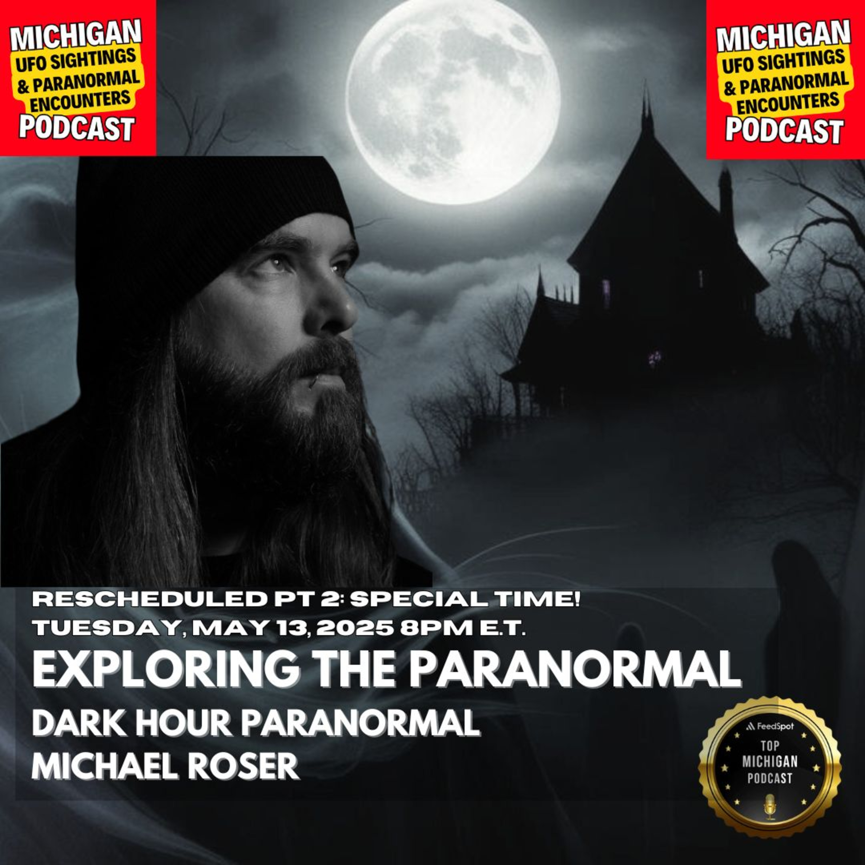 Episode 128: Exploring the Paranormal | Michael Roser From Dark Hour Paranormal