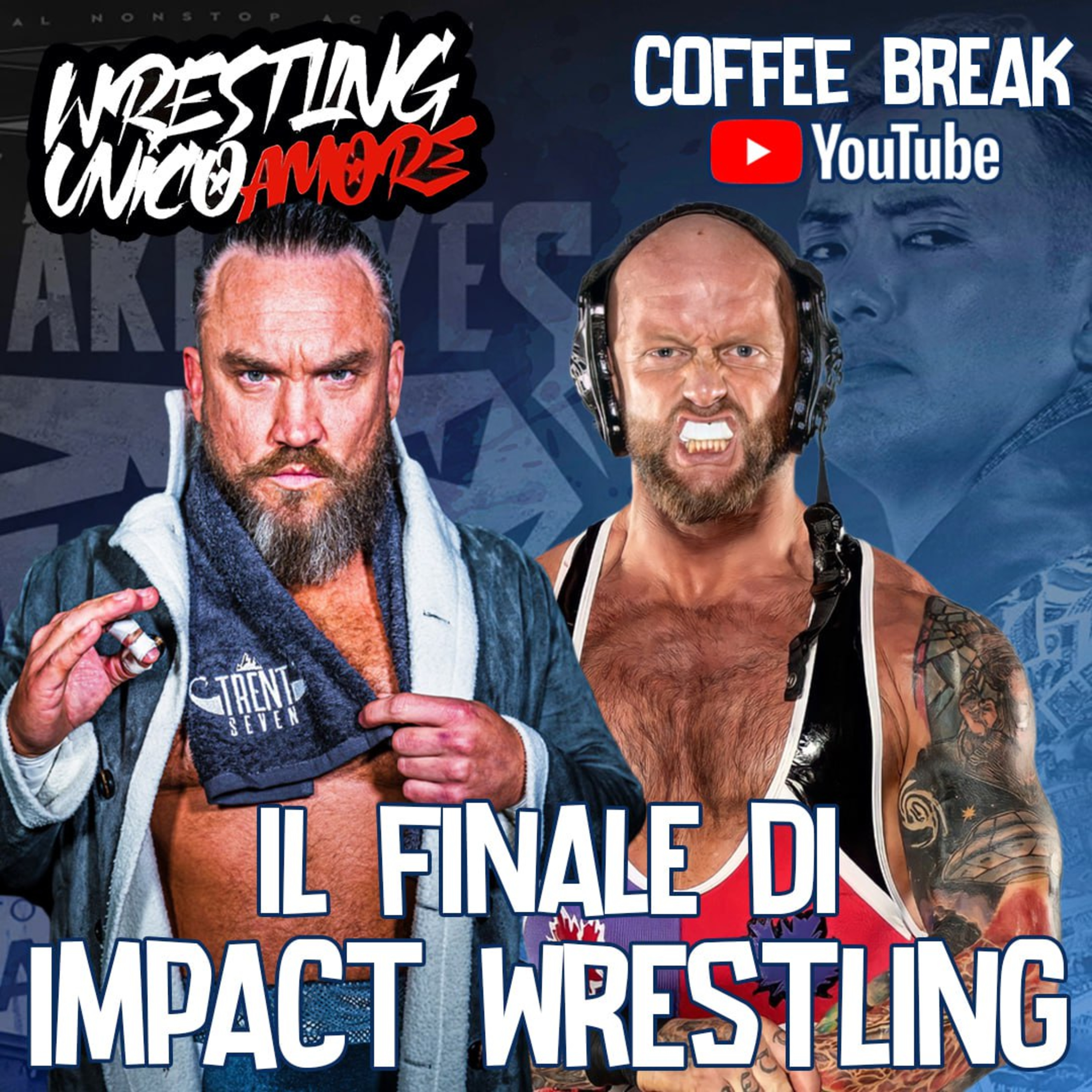 Wrestling Unico Amore - Podcast