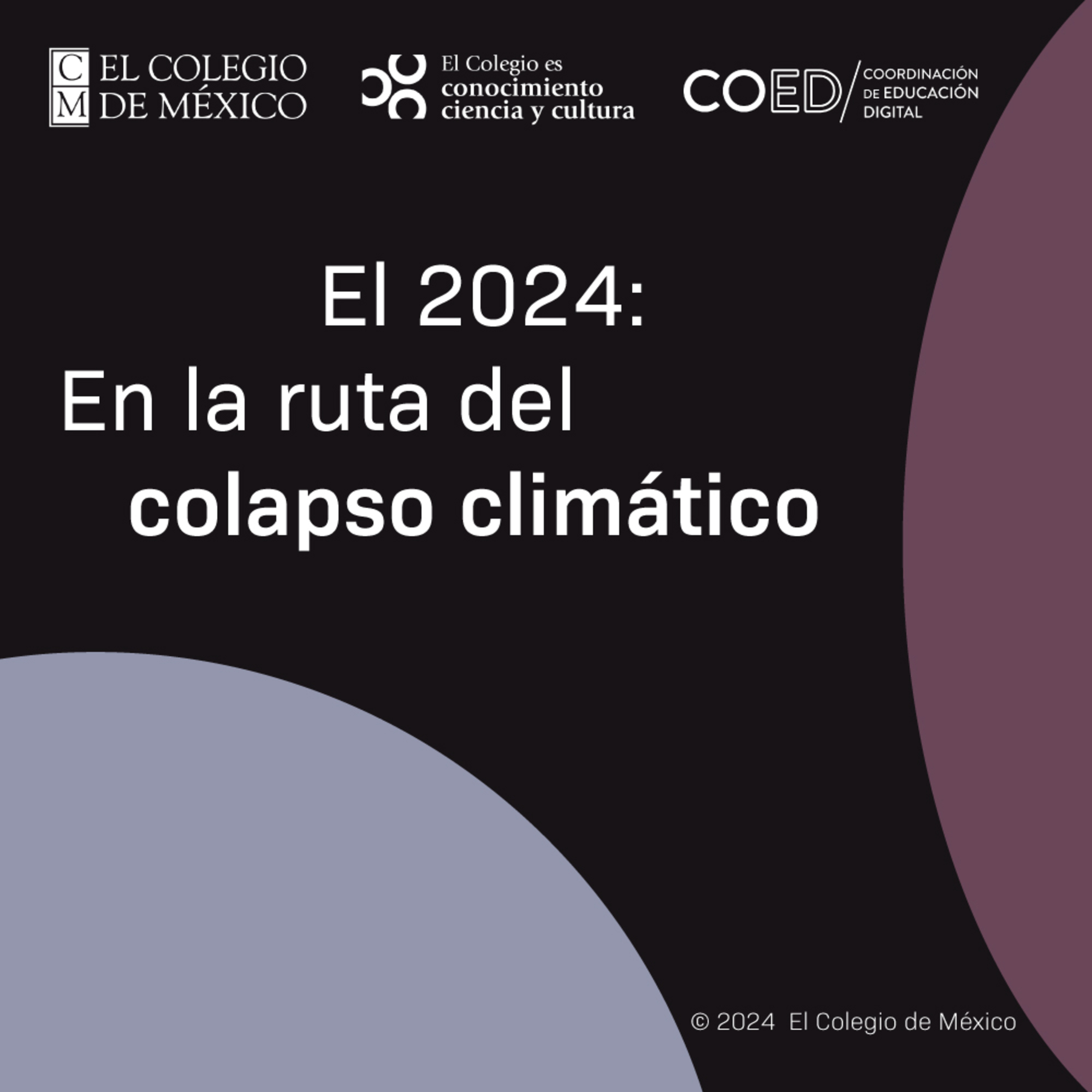 El Colmex: conocimiento, ciencia y cultura