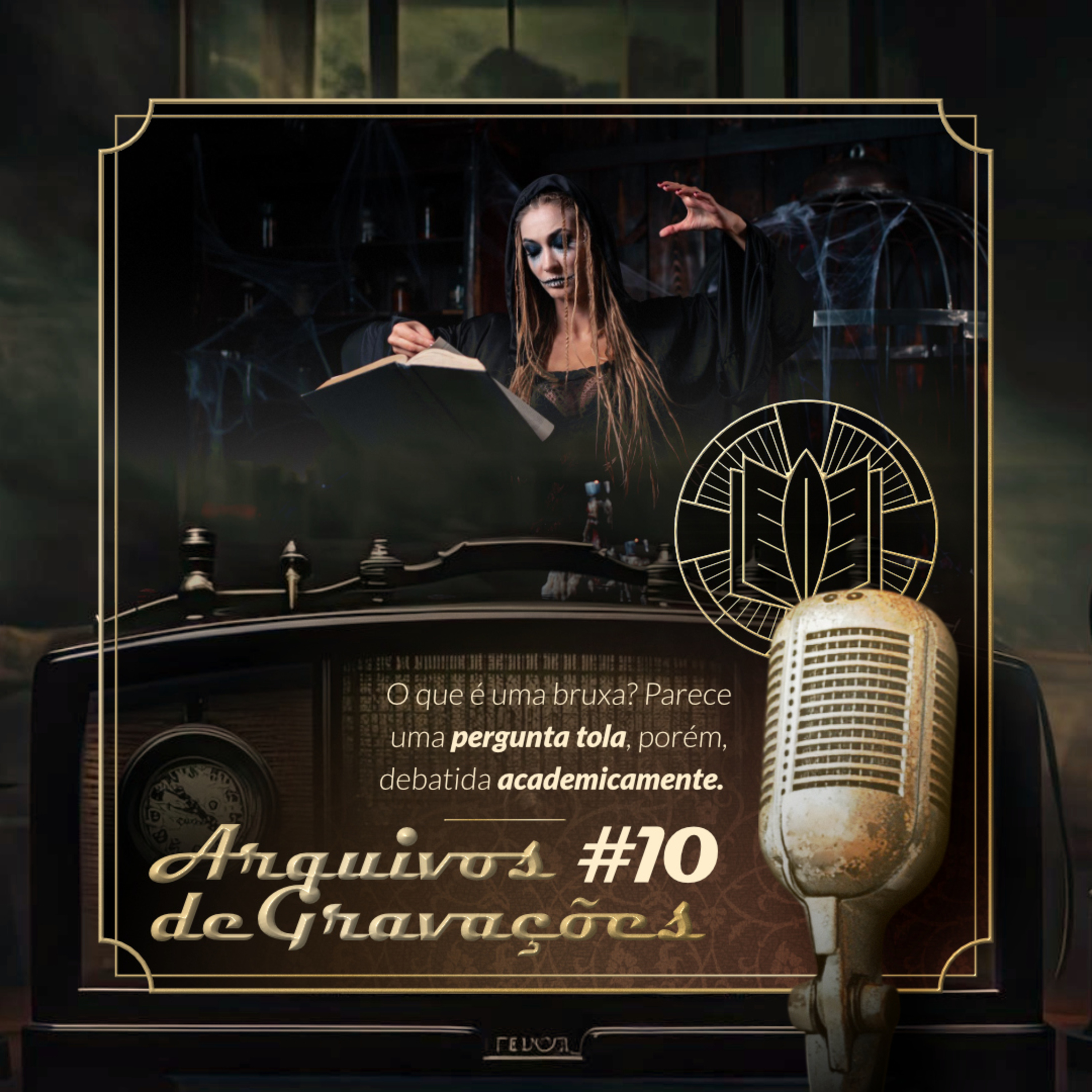 A Bruxaria Acadêmica