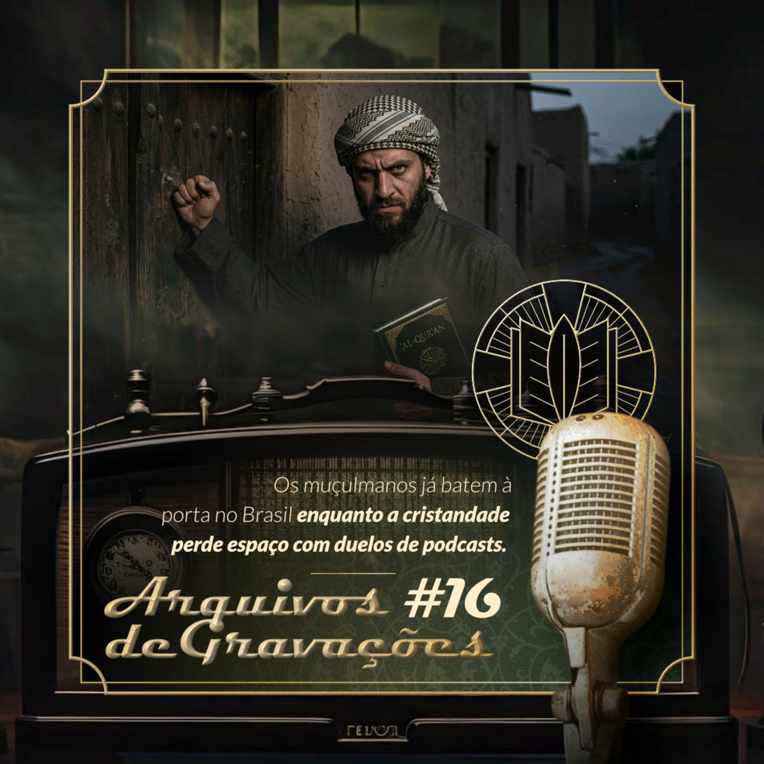 Muçulmanos à Porta I episode artwork