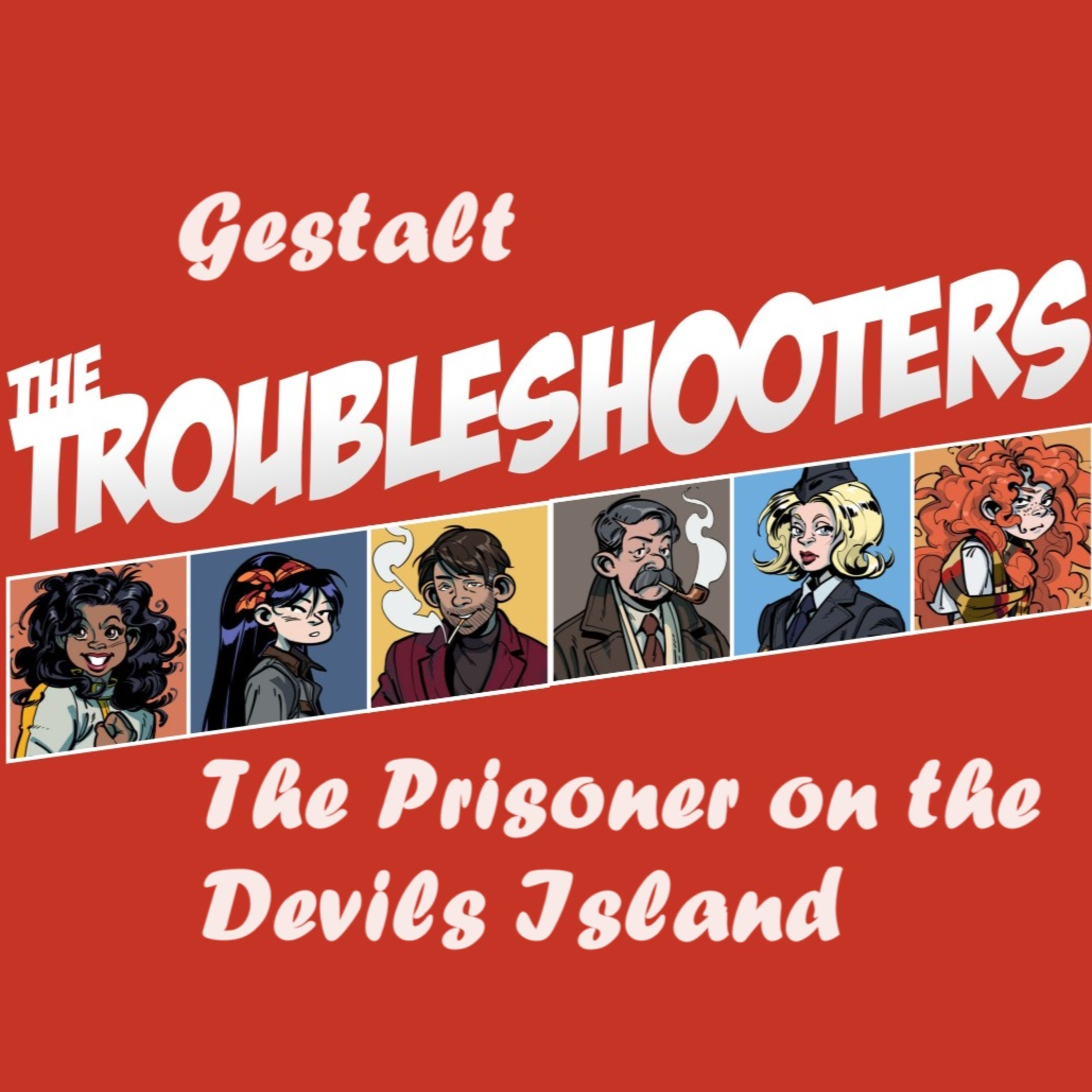 The Troubleshooter: The Prisoner on the Devils Island - 12 - Franska Guyana episode artwork