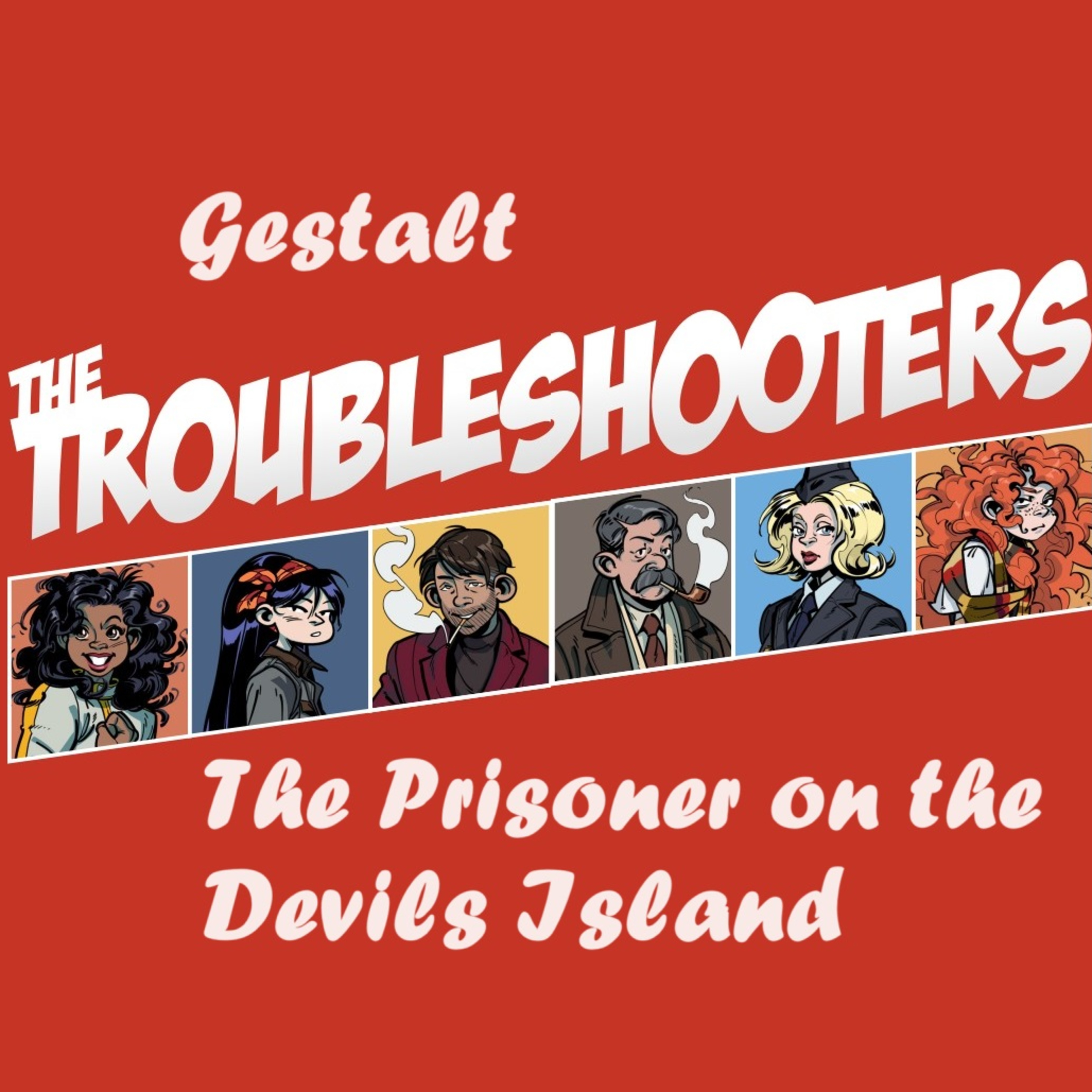 The Troubleshooter: The Prisoner on the Devils Island - 14 - Franska Guyana episode artwork