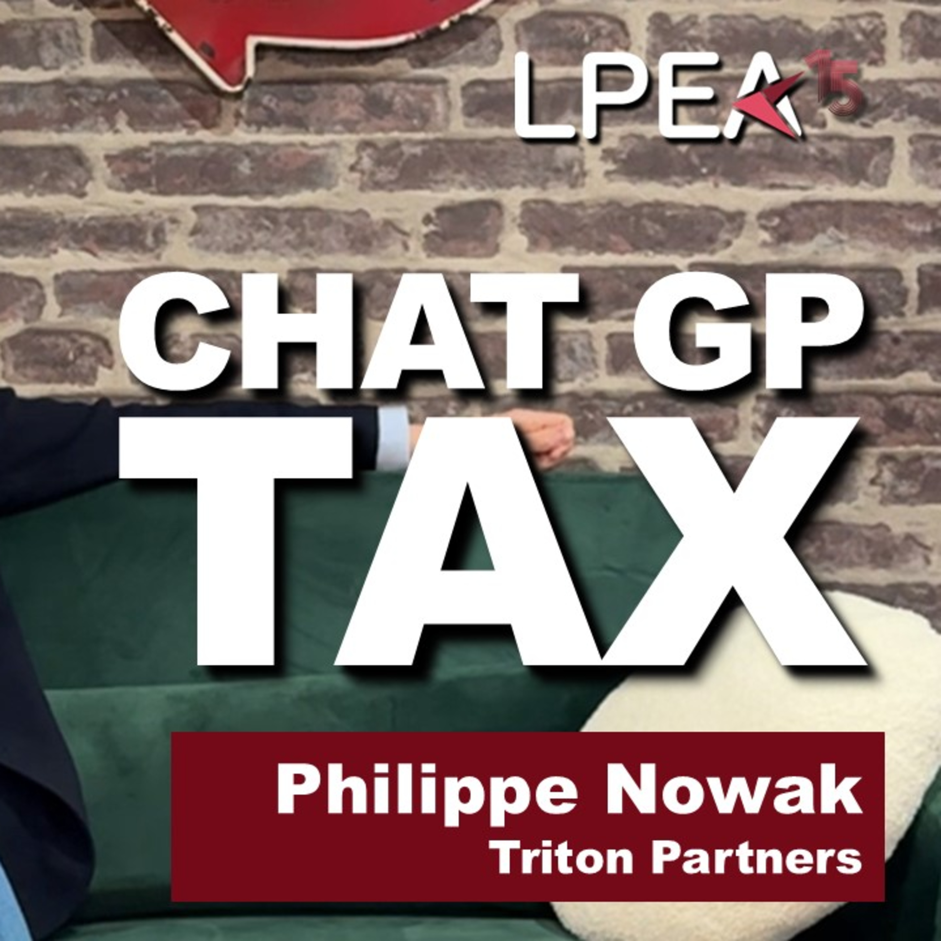 Chat GP Tax - Interview with Philippe Nowak (Triton Partners)
