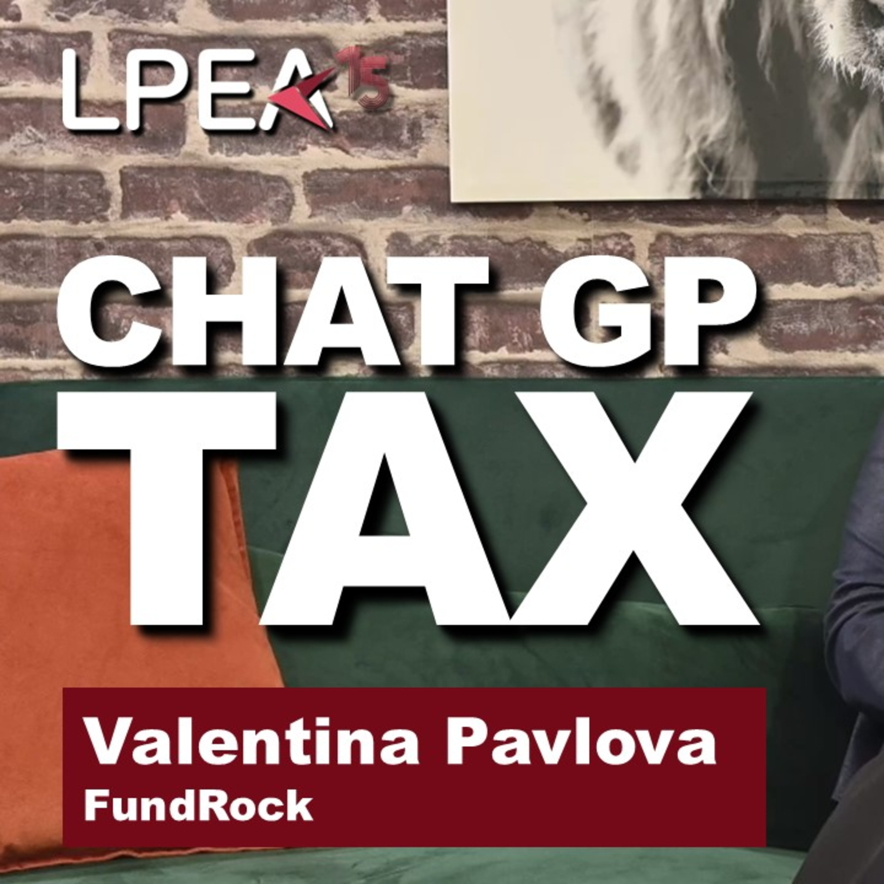 Chat GP Tax - Interview with Valentina Pavlova (FundRock)