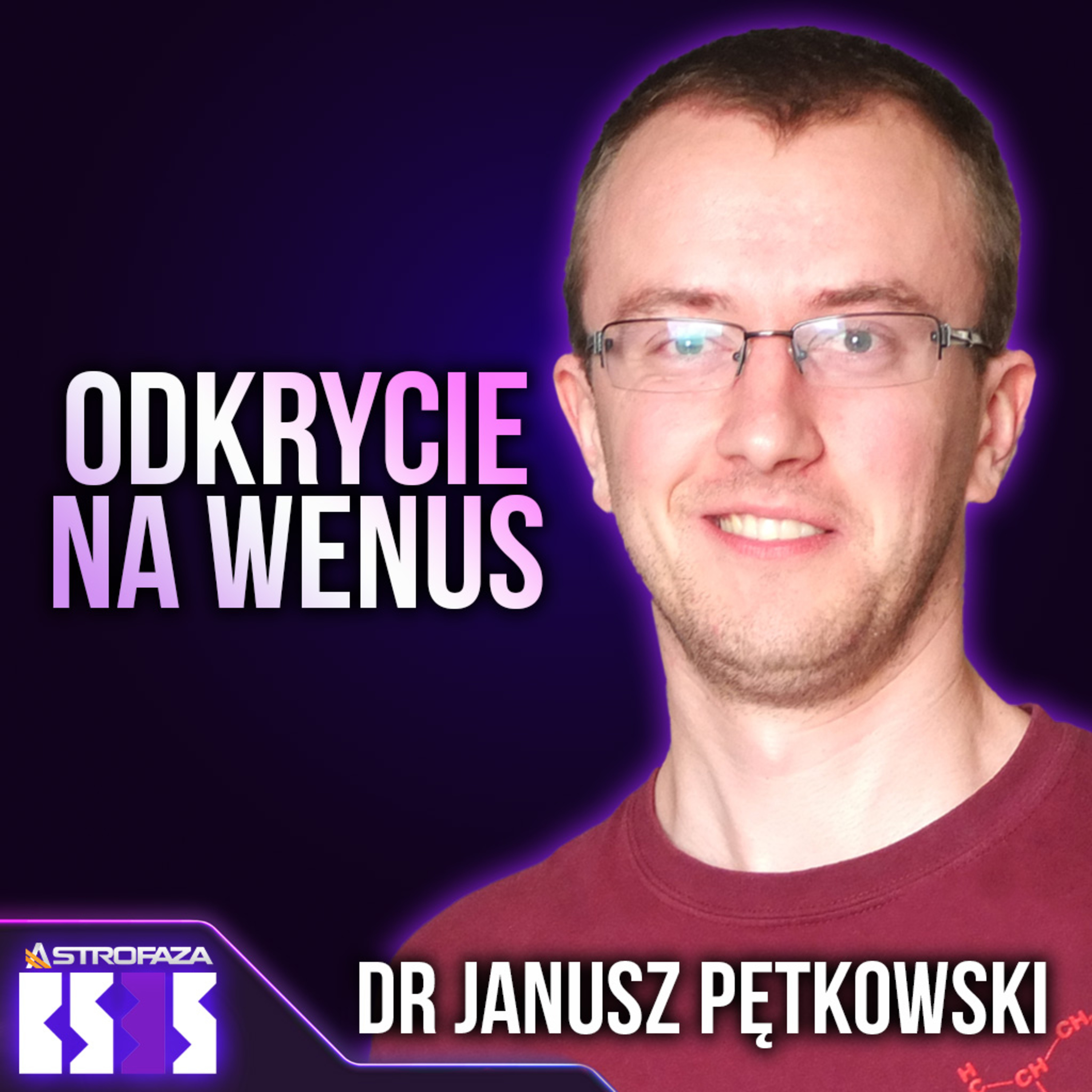 Co naukowcy znaleźli na Wenus? Rozmowa z odkrywcą - dr Janusz Pętkowski - BS3S #15