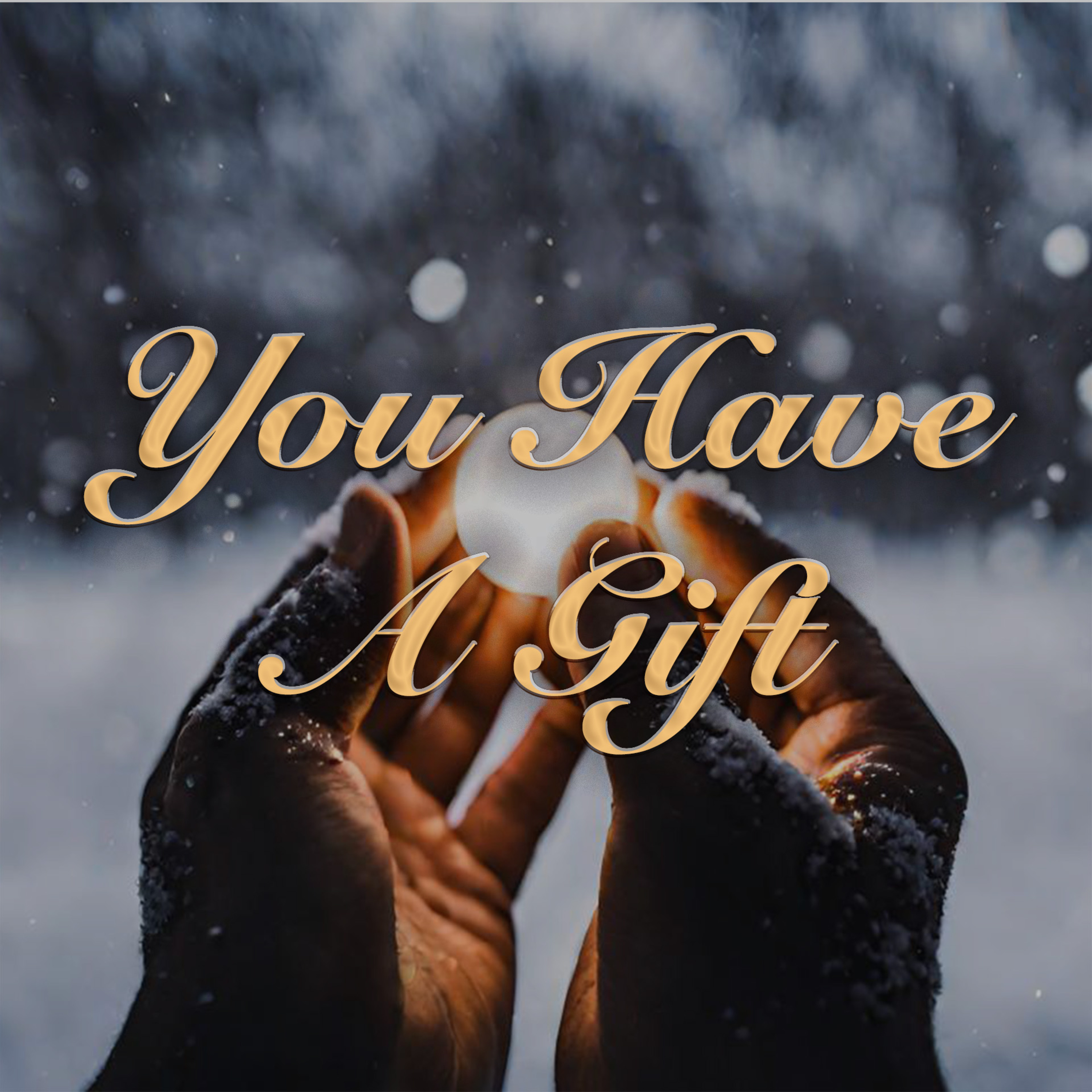 You Have A Gift | Prioritize Prophecy