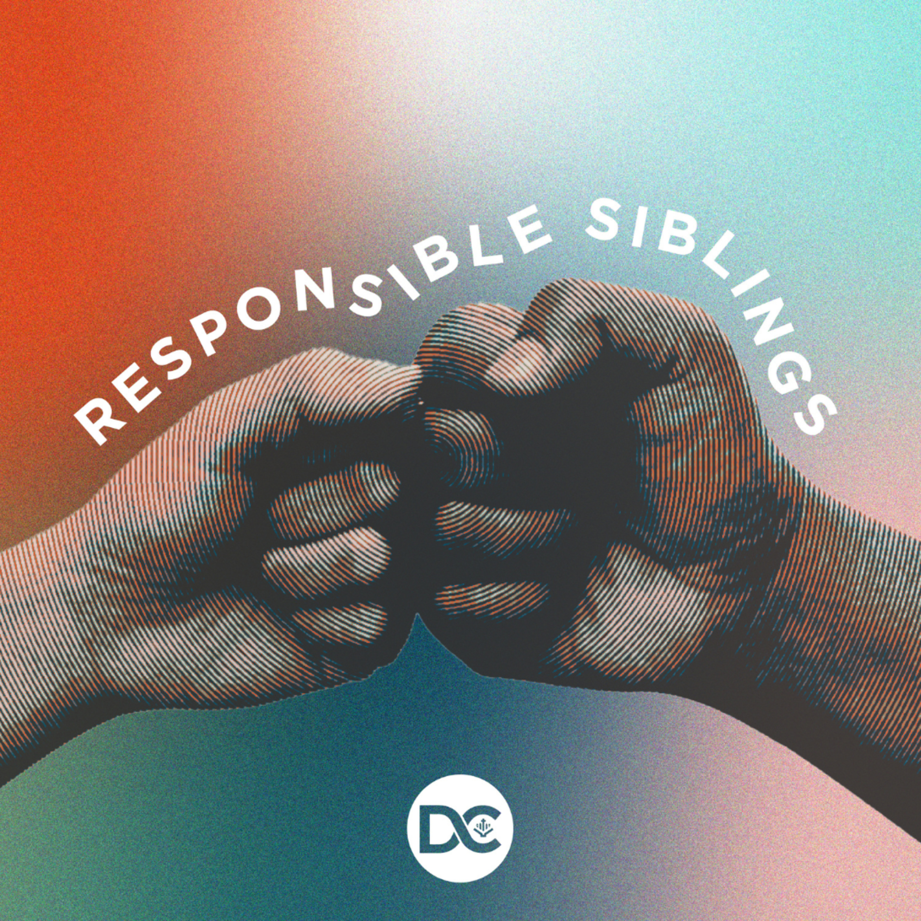 Responsible Siblings | The Lord is my Host