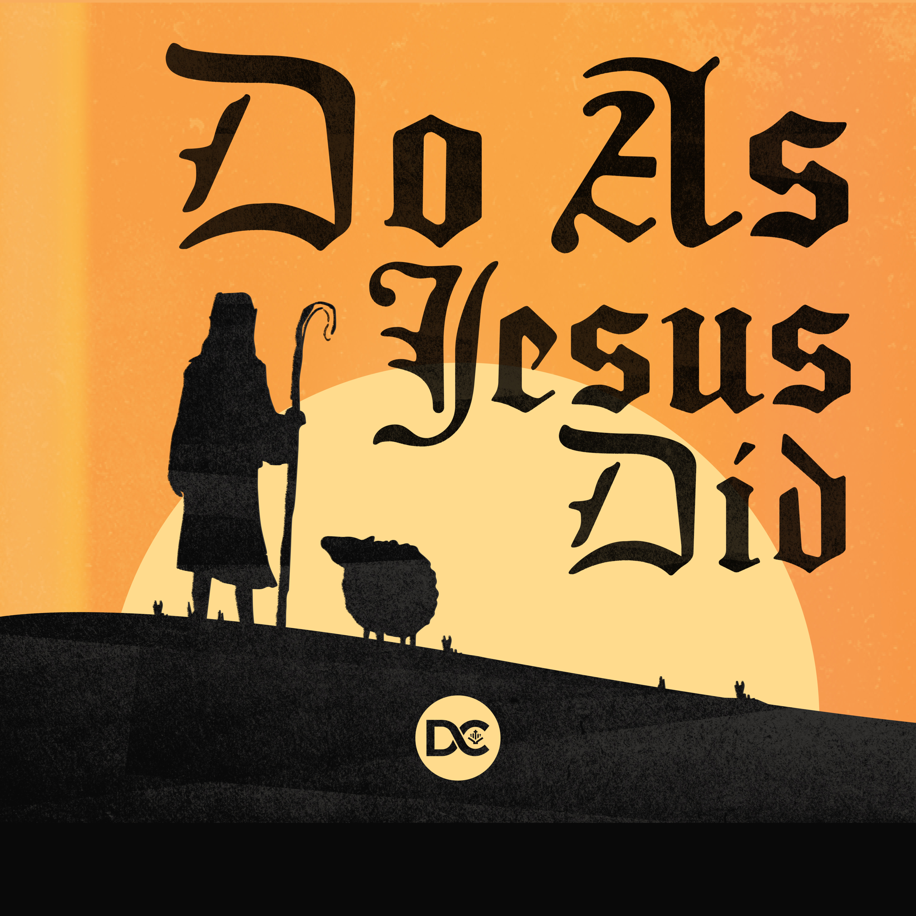 Choose Community | Do As Jesus Did