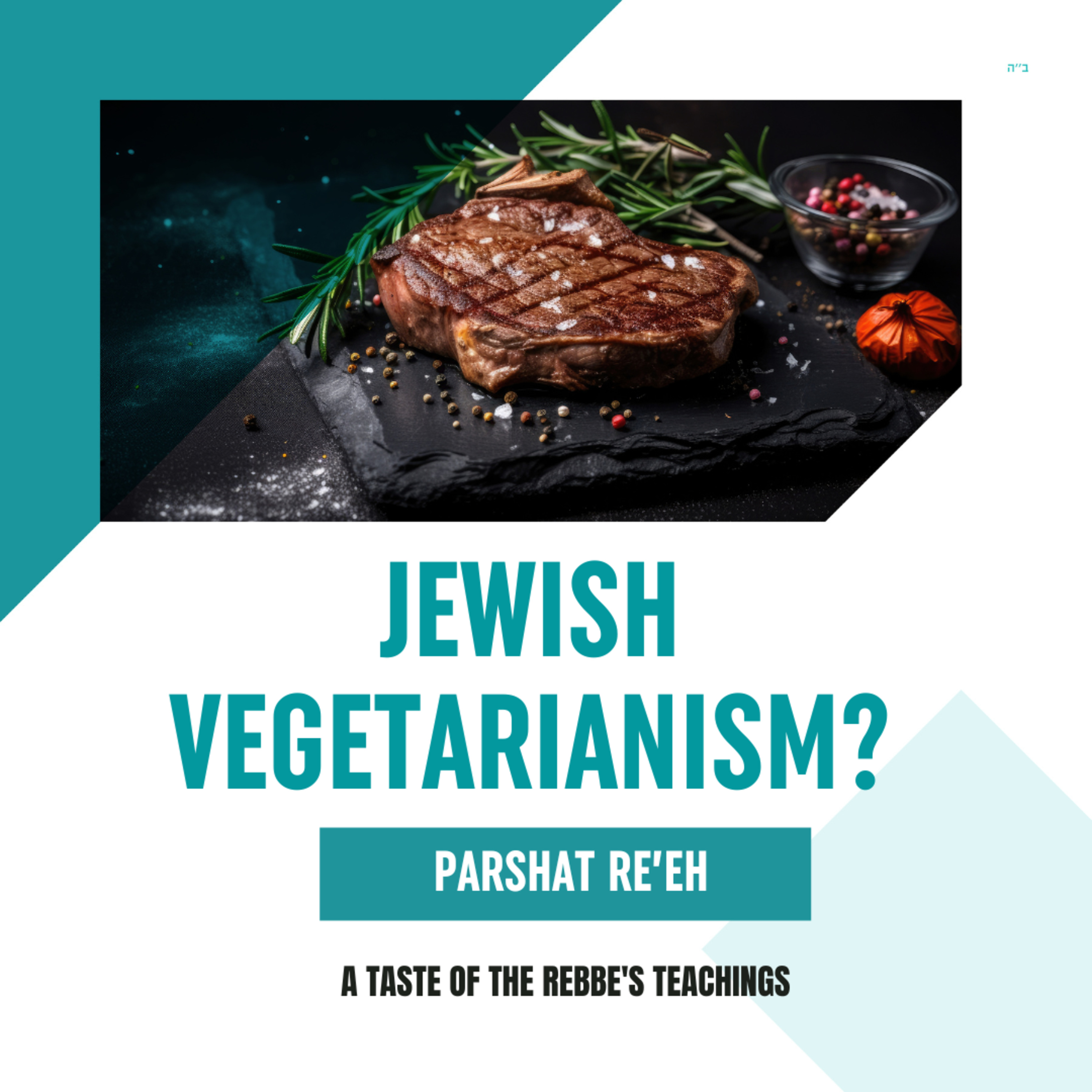 Torah Class - Parshat Re’eh: Jewish Vegetarianism? episode artwork