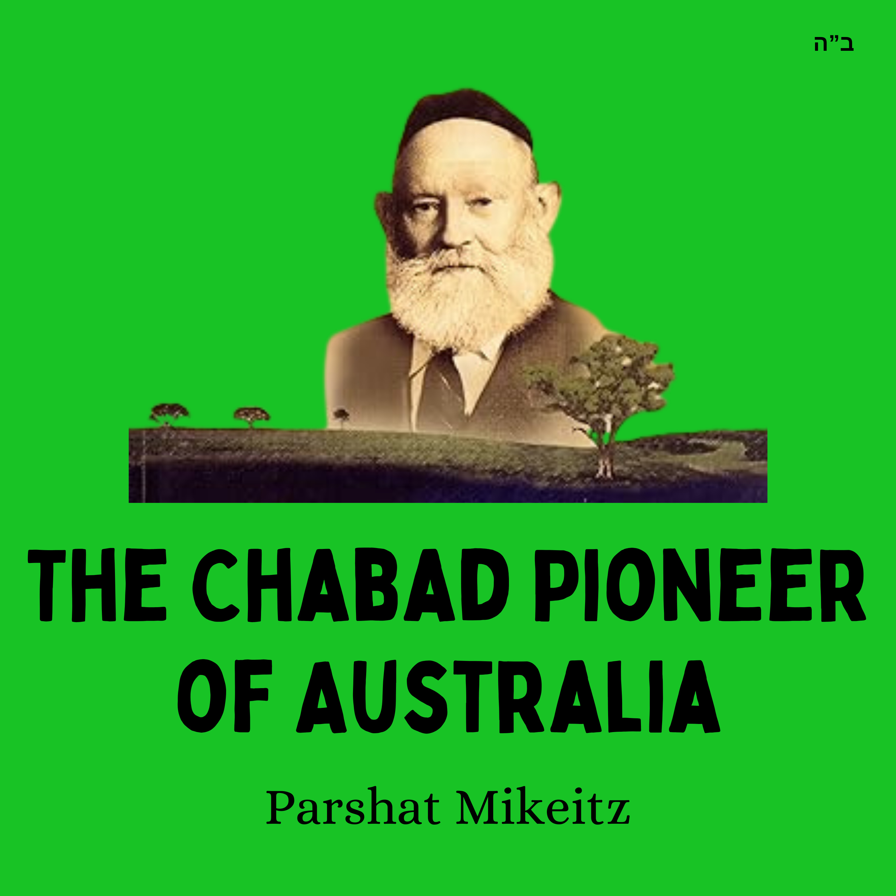 The Chabad Pioneer of Australia (Parshat Mikeitz) episode artwork