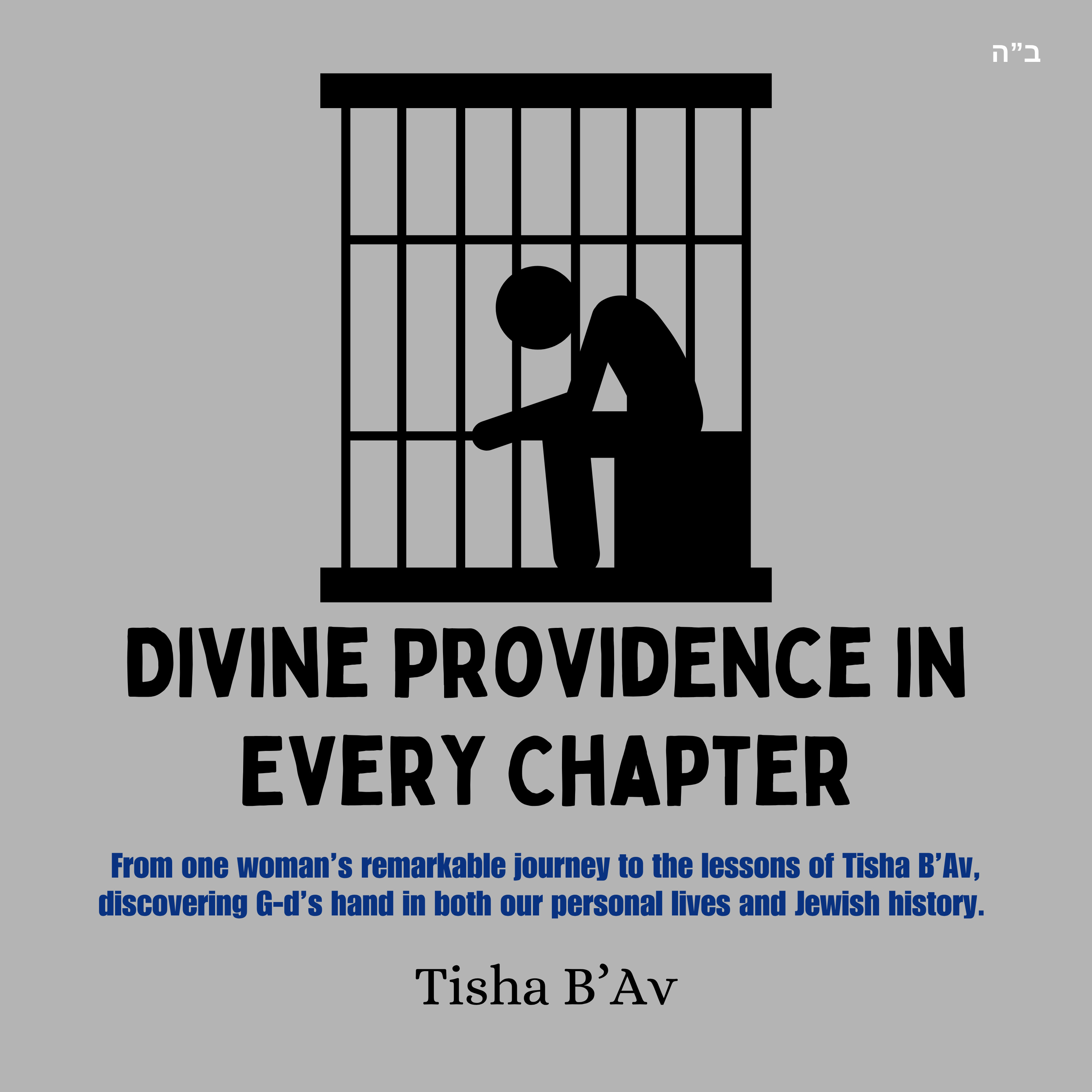 Divine Providence in Every Chapter (Tisha B'av)