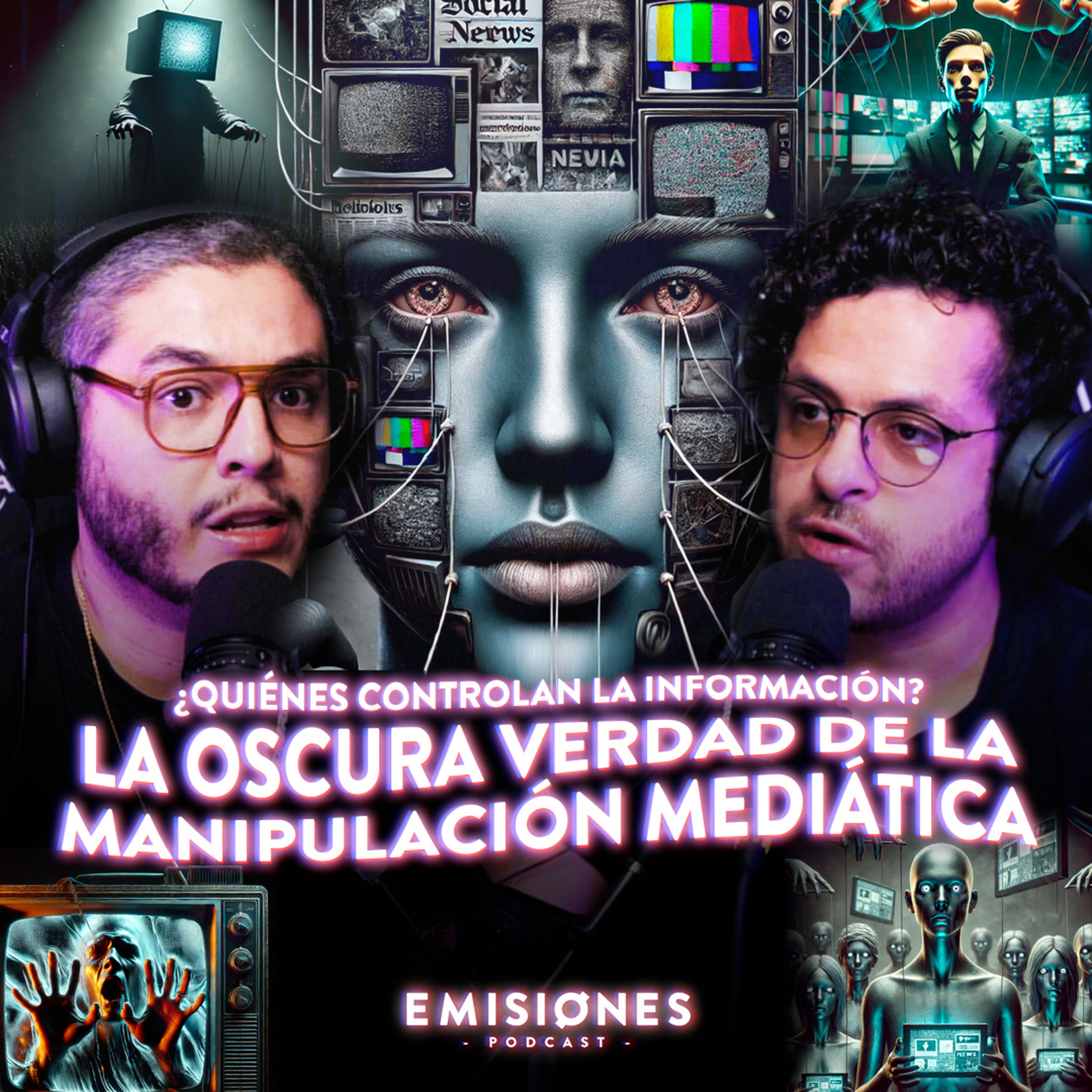 La OSCURA VERDAD de la MANIPULACIÓN MEDIÁTICA | ¿Quienes controlan la INFORMACIÓN? episode artwork