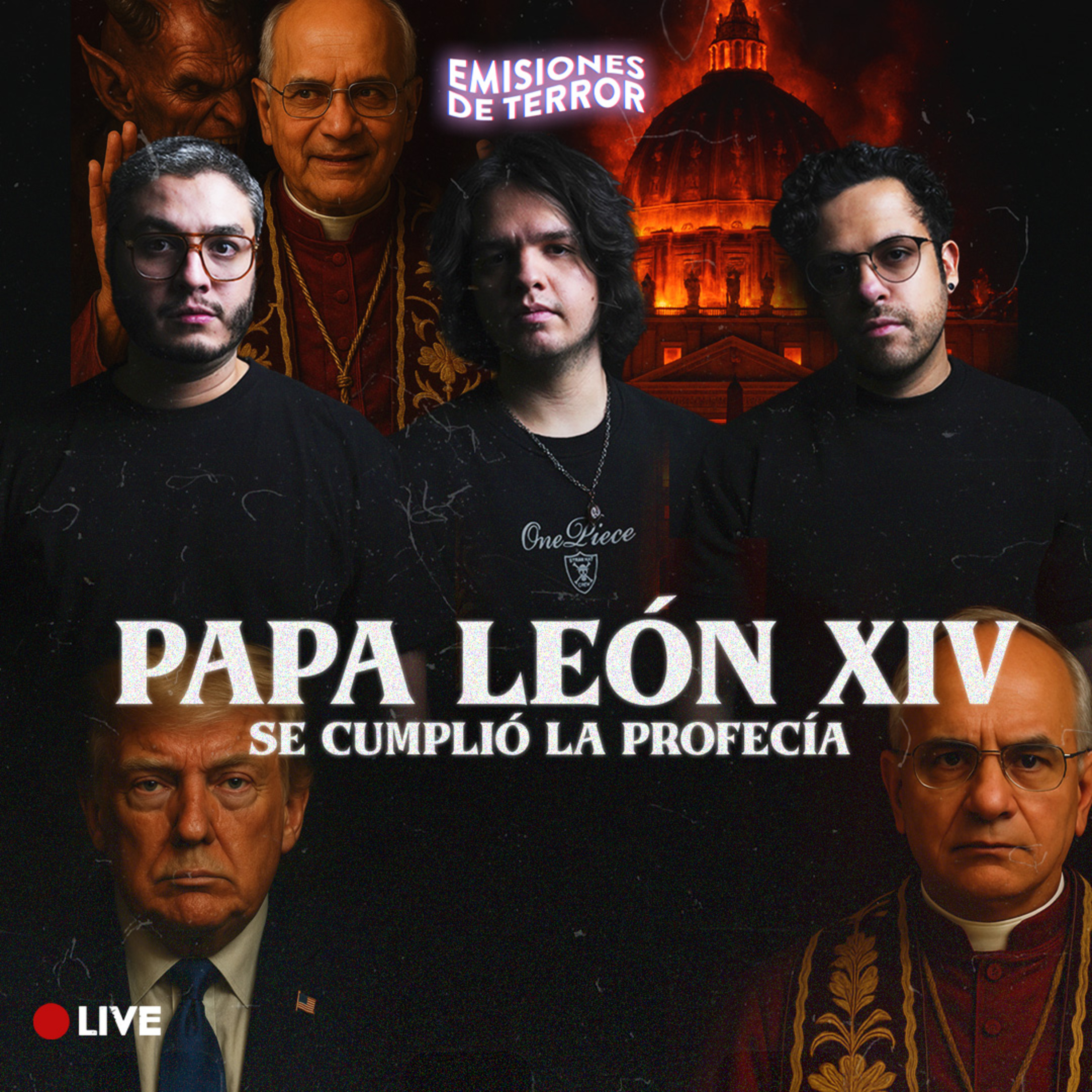 PAPA LEÓN XIV: SE CUMPLIÓ LA PROFECÍA | EDT 117 (Live) episode artwork