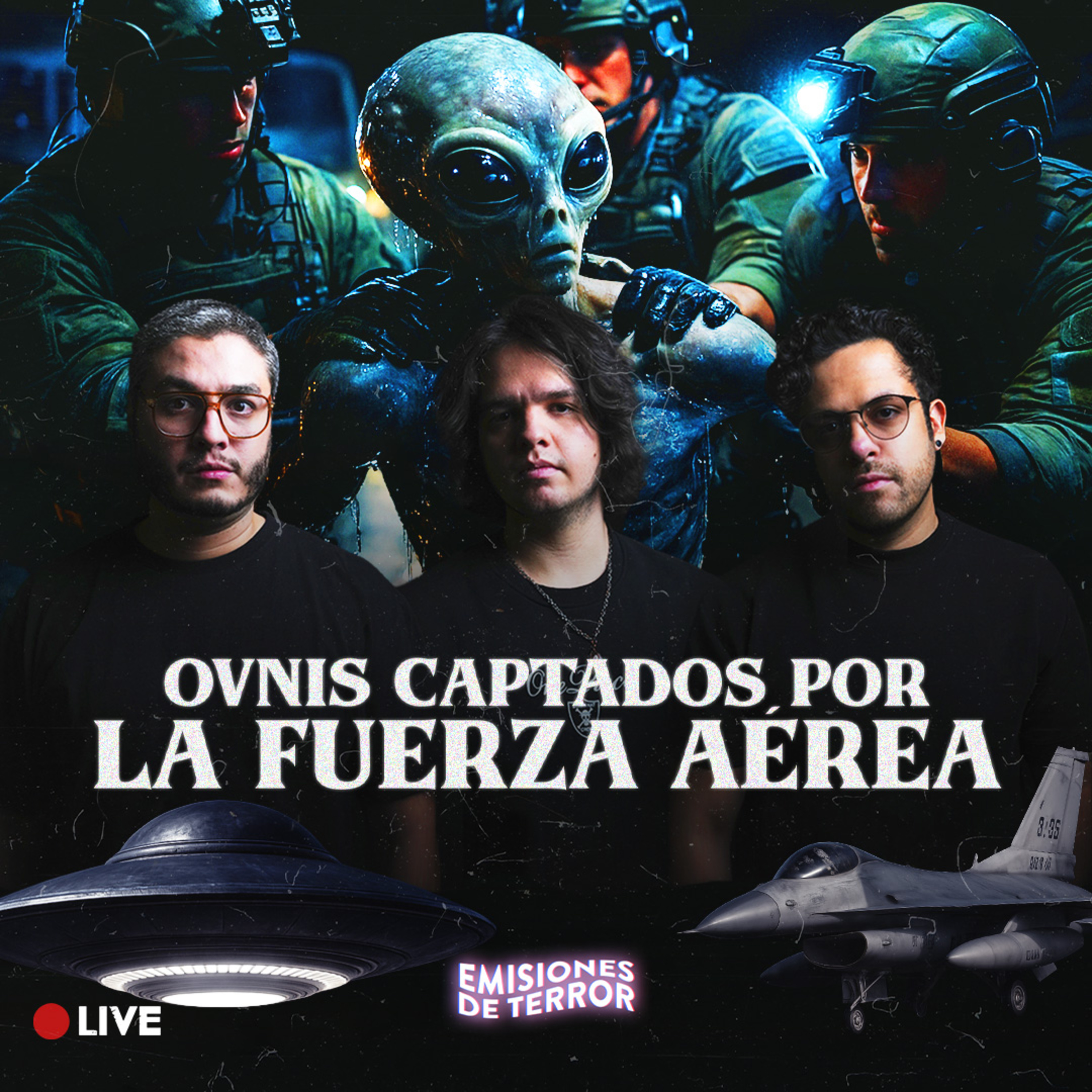 OVNIS CAPTADOS POR LA FUERZA AÉREA | EDT 146 (Live) episode artwork