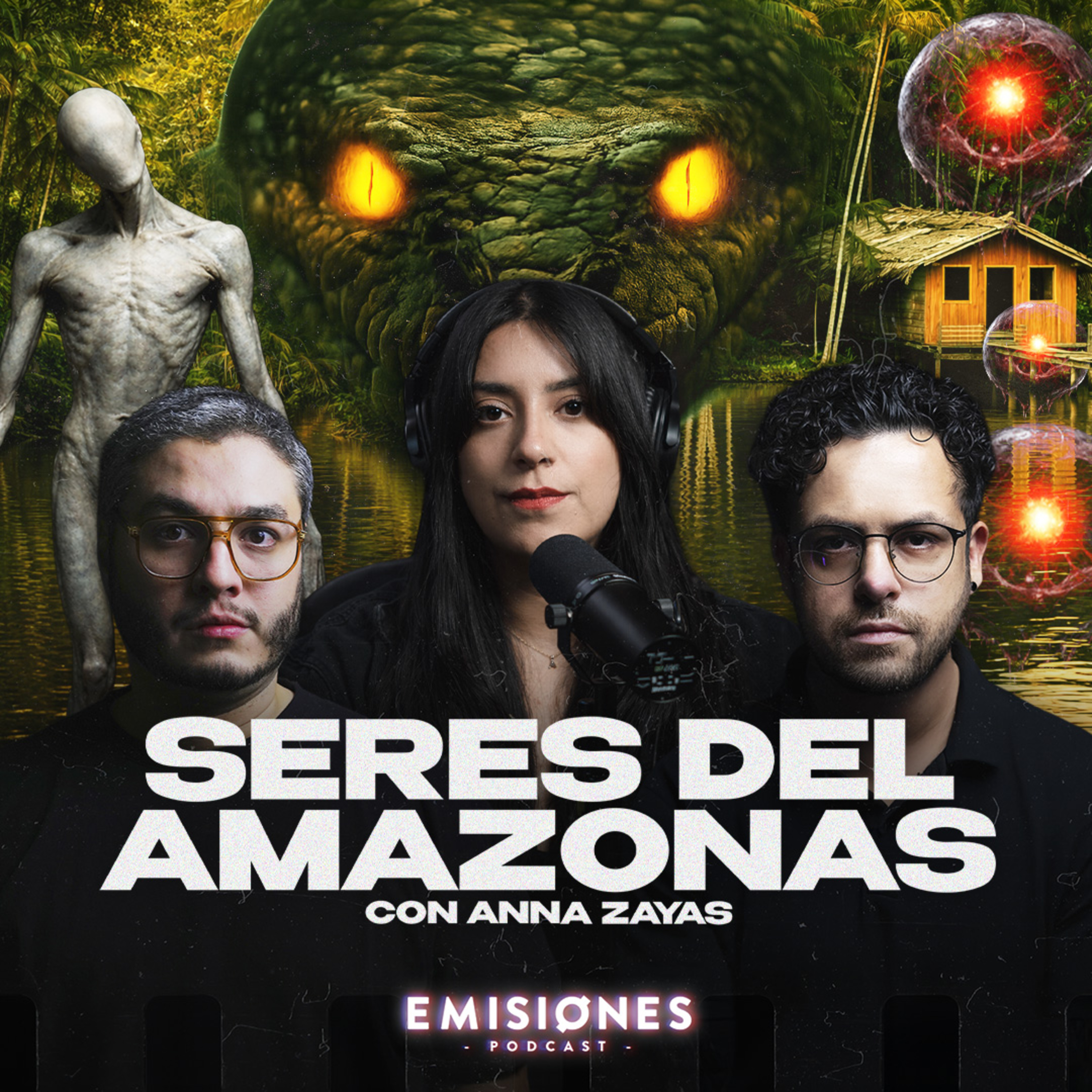 Seres extraños del Amazonas / ULTRATERRENOS con Anna Zayas