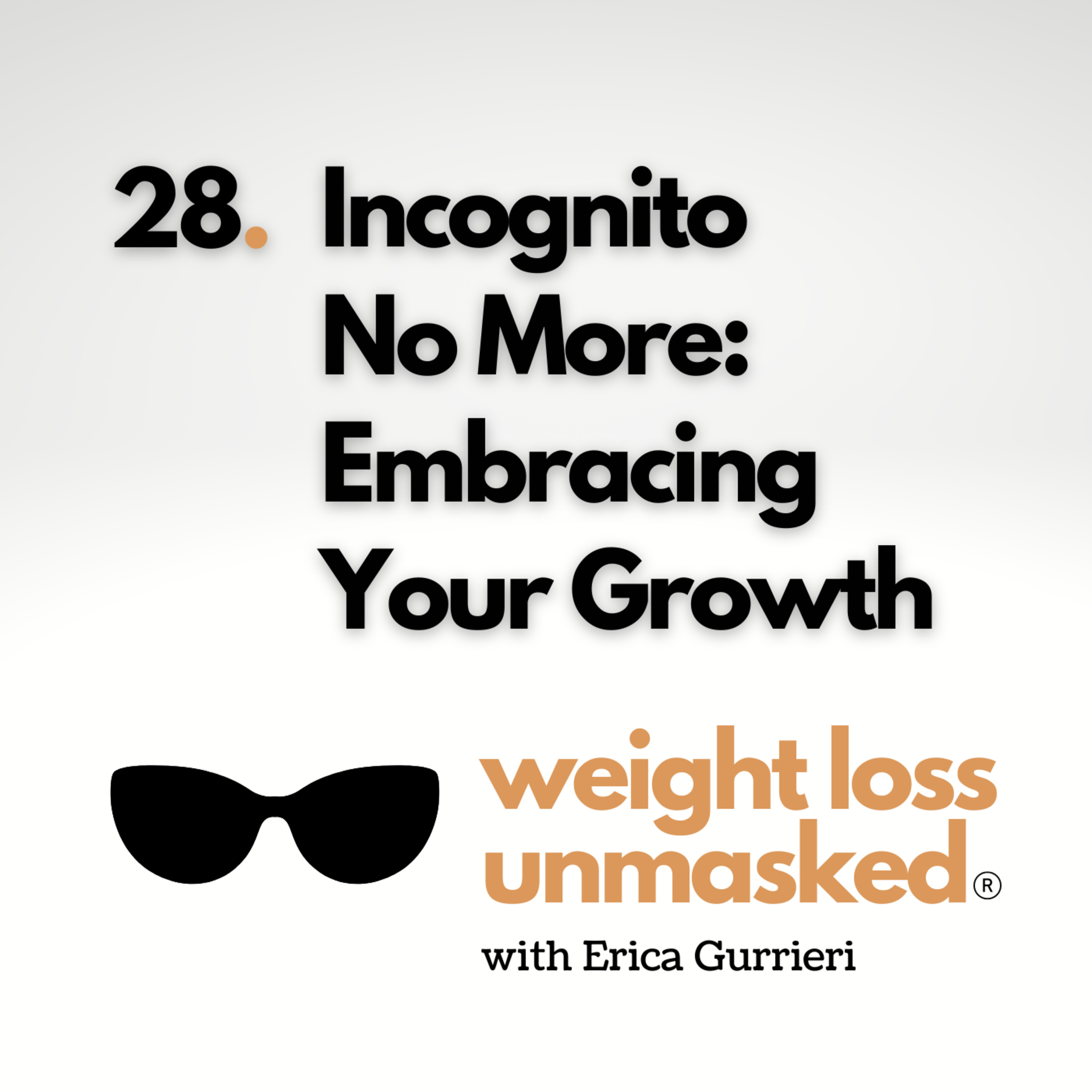 Weight Loss Unmasked with Erica Gurrieri