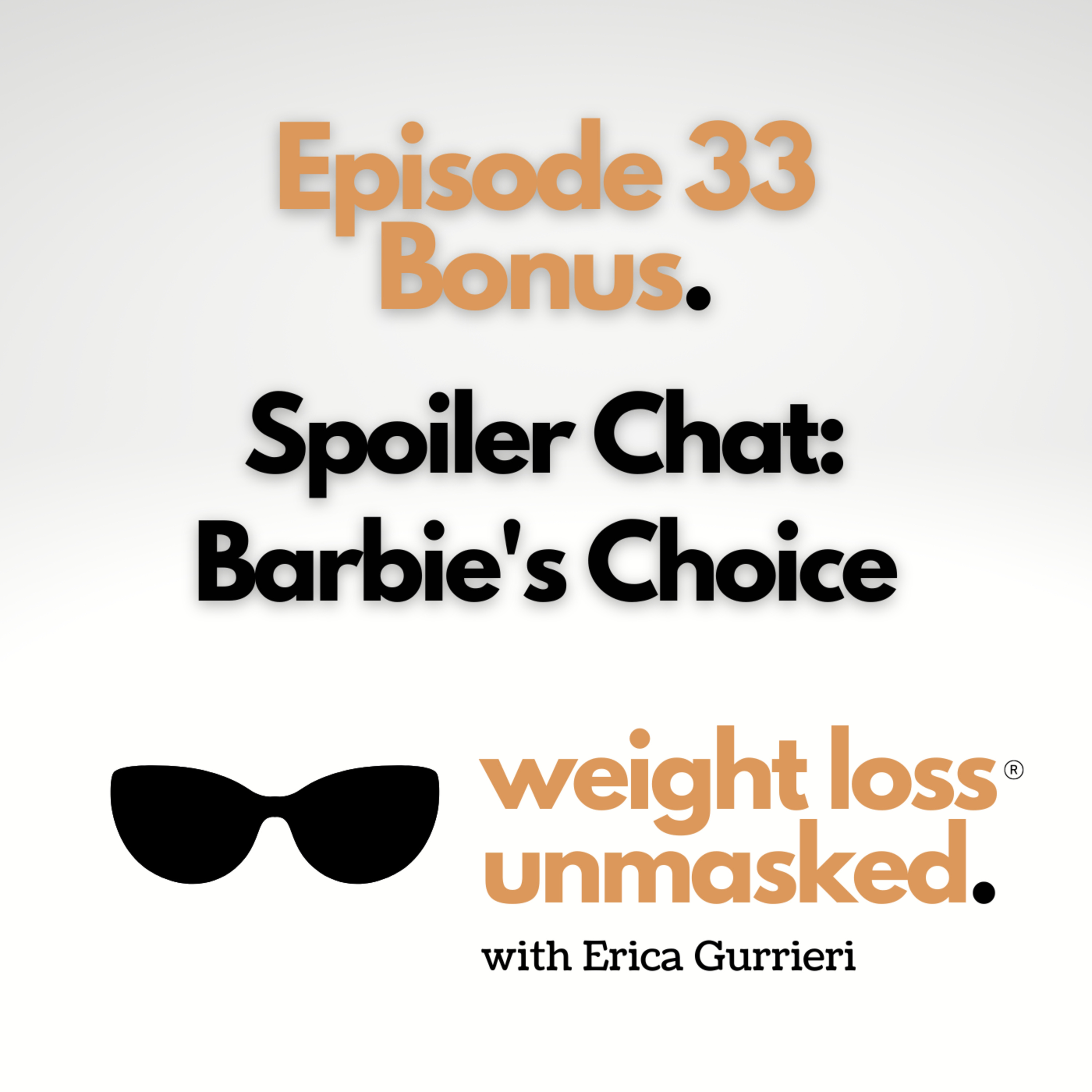 Weight Loss Unmasked with Erica Gurrieri