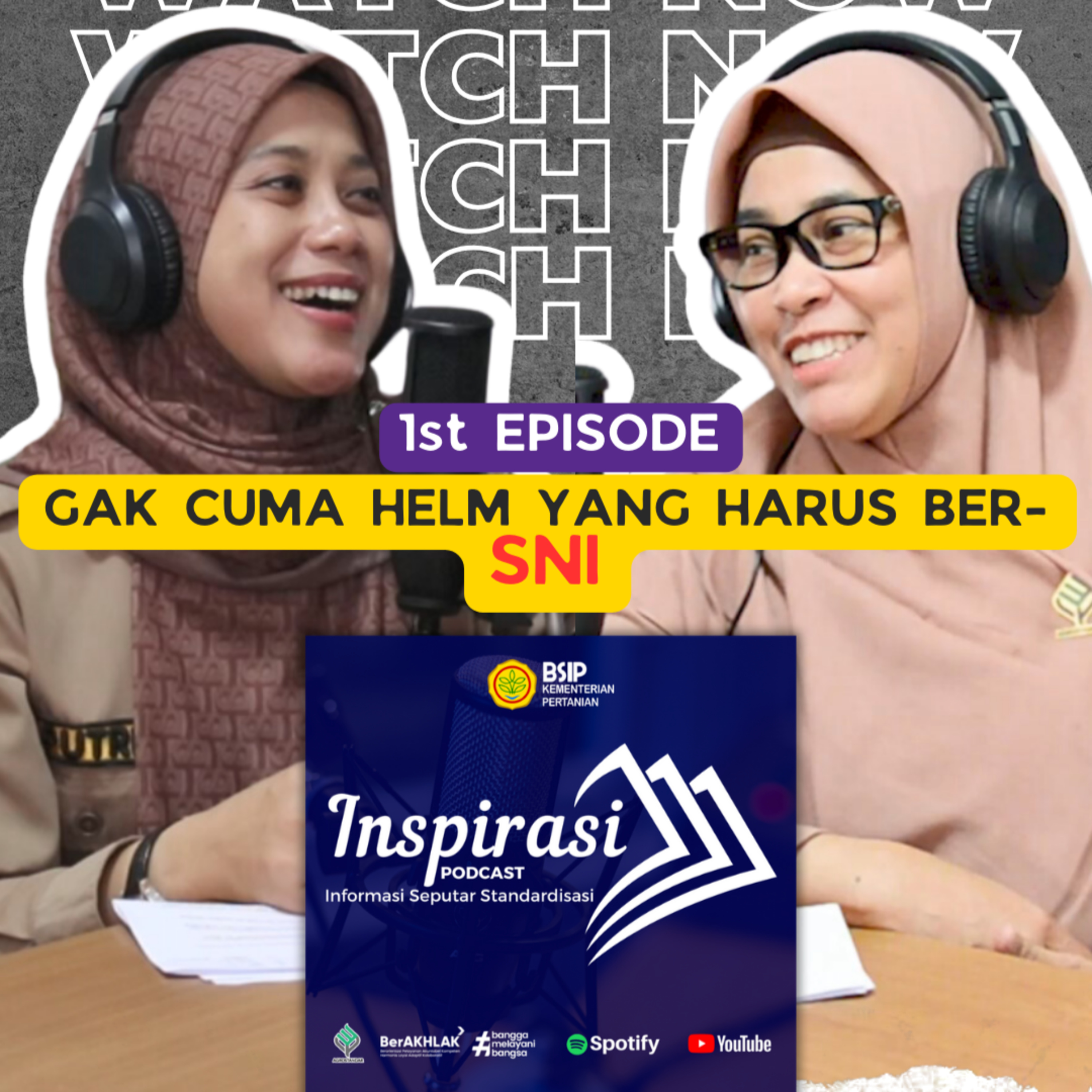 EPS #1. Gak Cuma Helm yang Harus Ber-SNI : Ngobrolin Standardisasi di Pertanian episode artwork