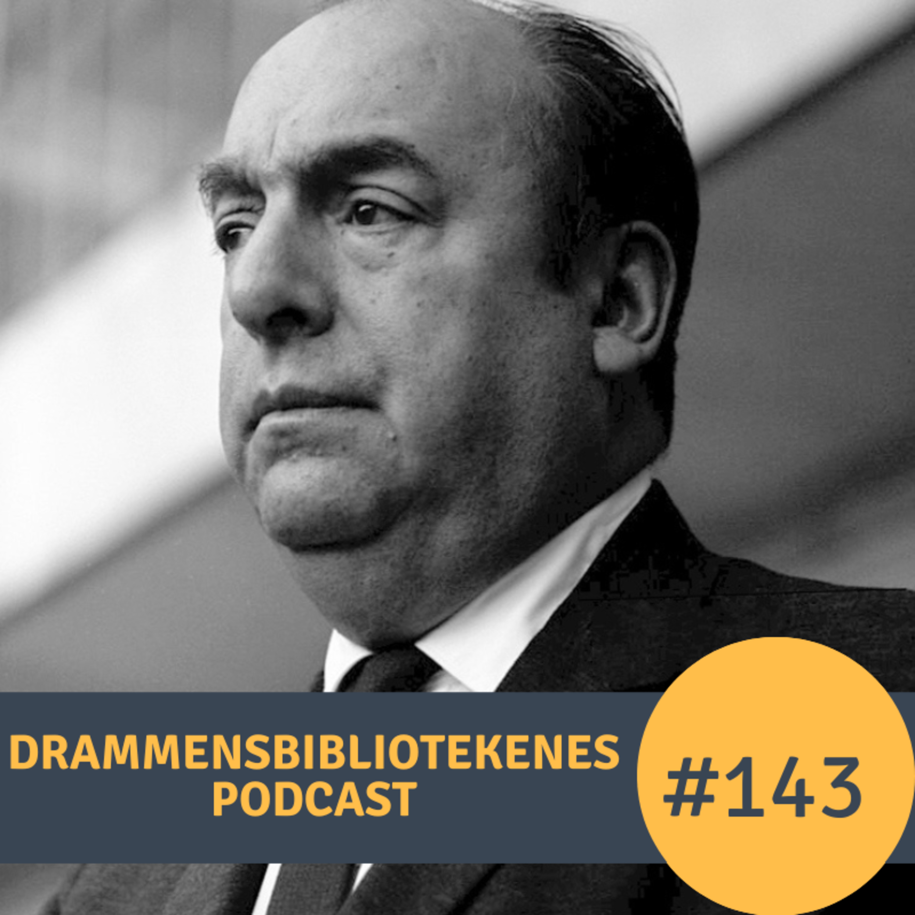 #143 - Nobelkveld med Øivind Hånes - Pablo Neruda episode artwork
