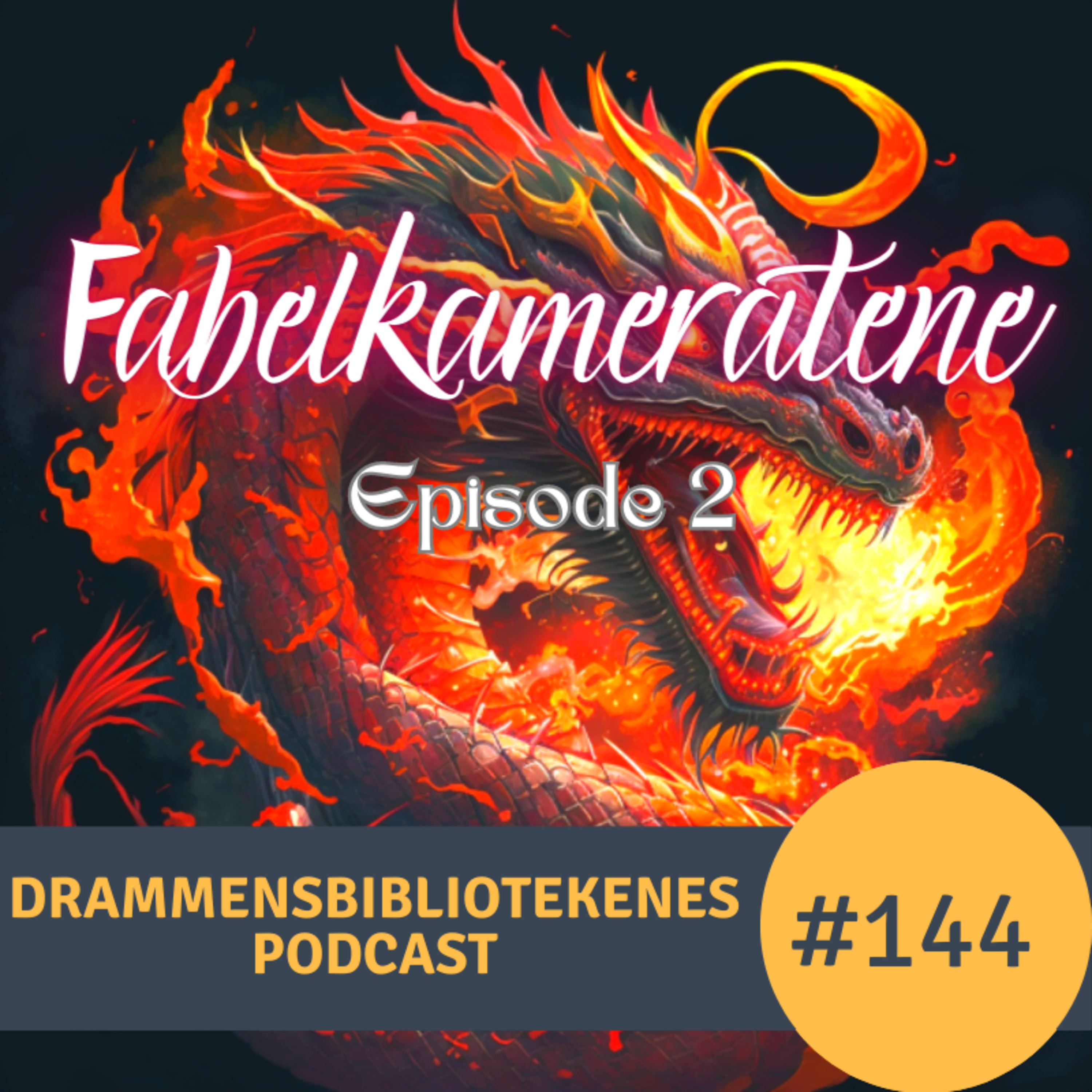 #144 - Fabelkameratene episode 2: Østasiatisk fantasy! episode artwork