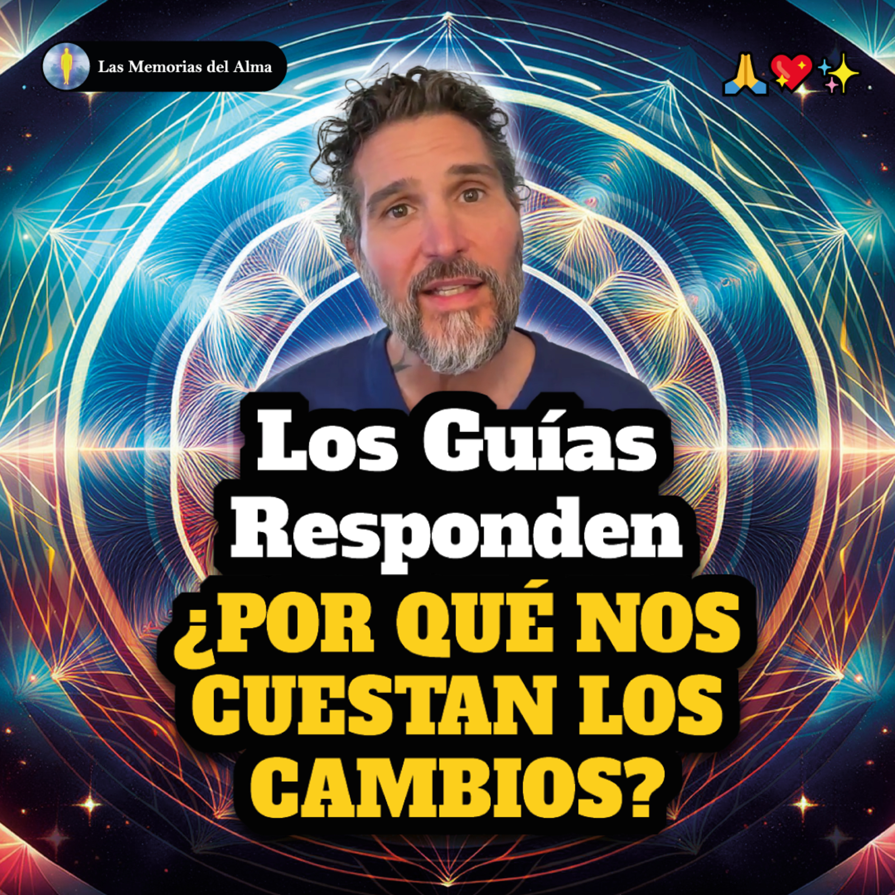 🔸 Ep. 31 | LOS GUÍAS RESPONDEN: ¿Por Qué Nos Cuestan Los Cambios? 🤔​