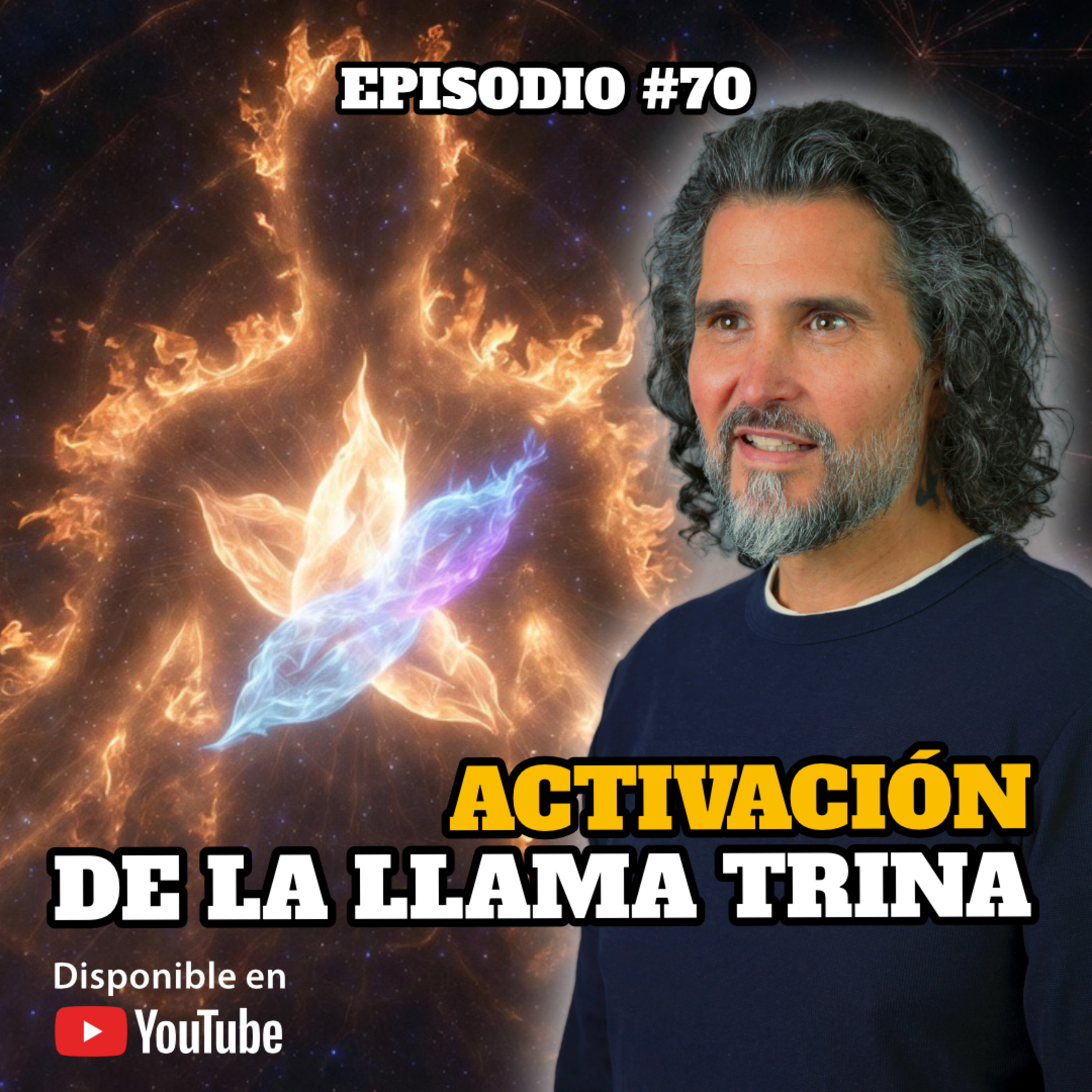 🔸 VIDEOCAST #70 · Activación de la Llama Trina 🔥✨