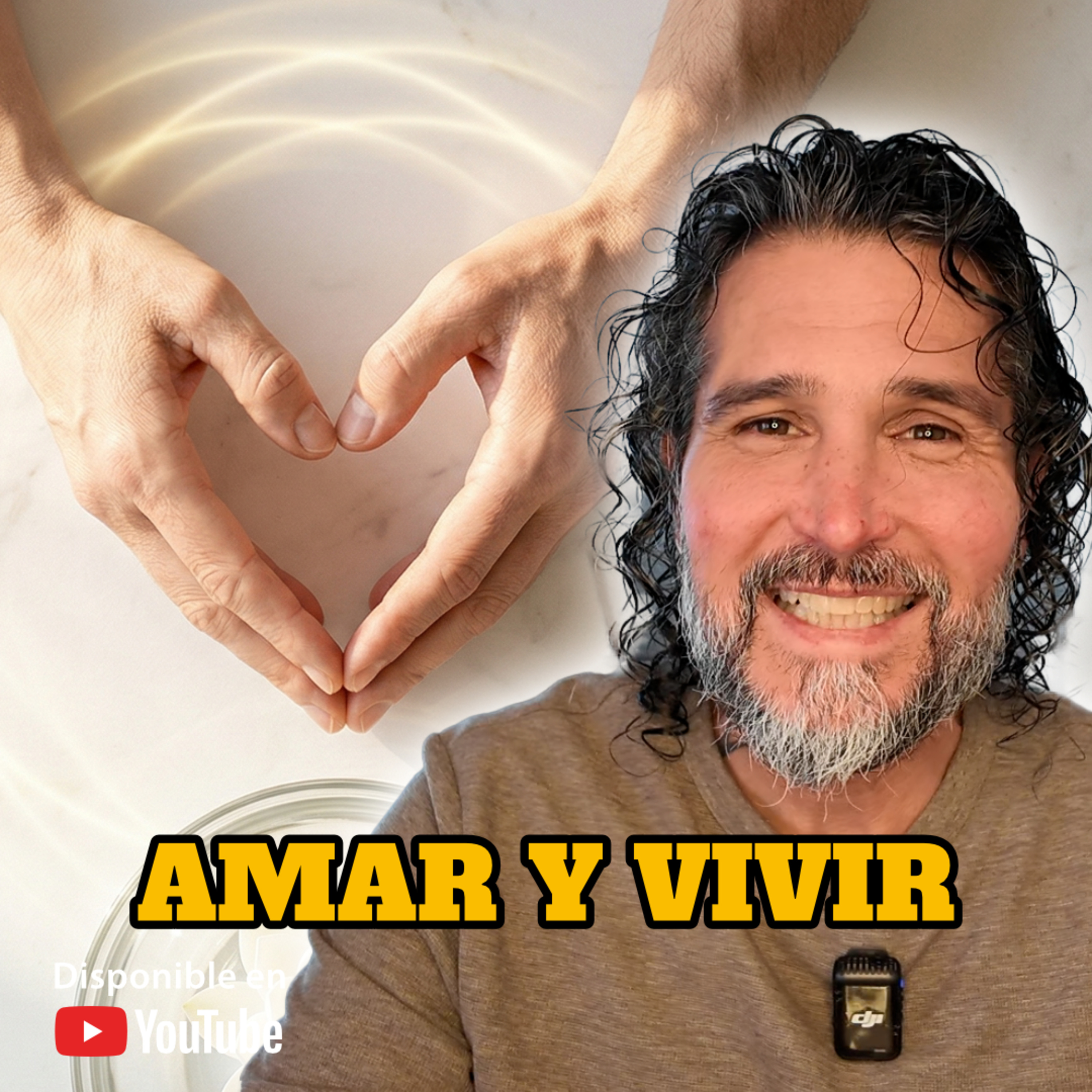 VIVIR PARA APRENDER A AMAR, AMAR PARA APRENDER A VIVIR