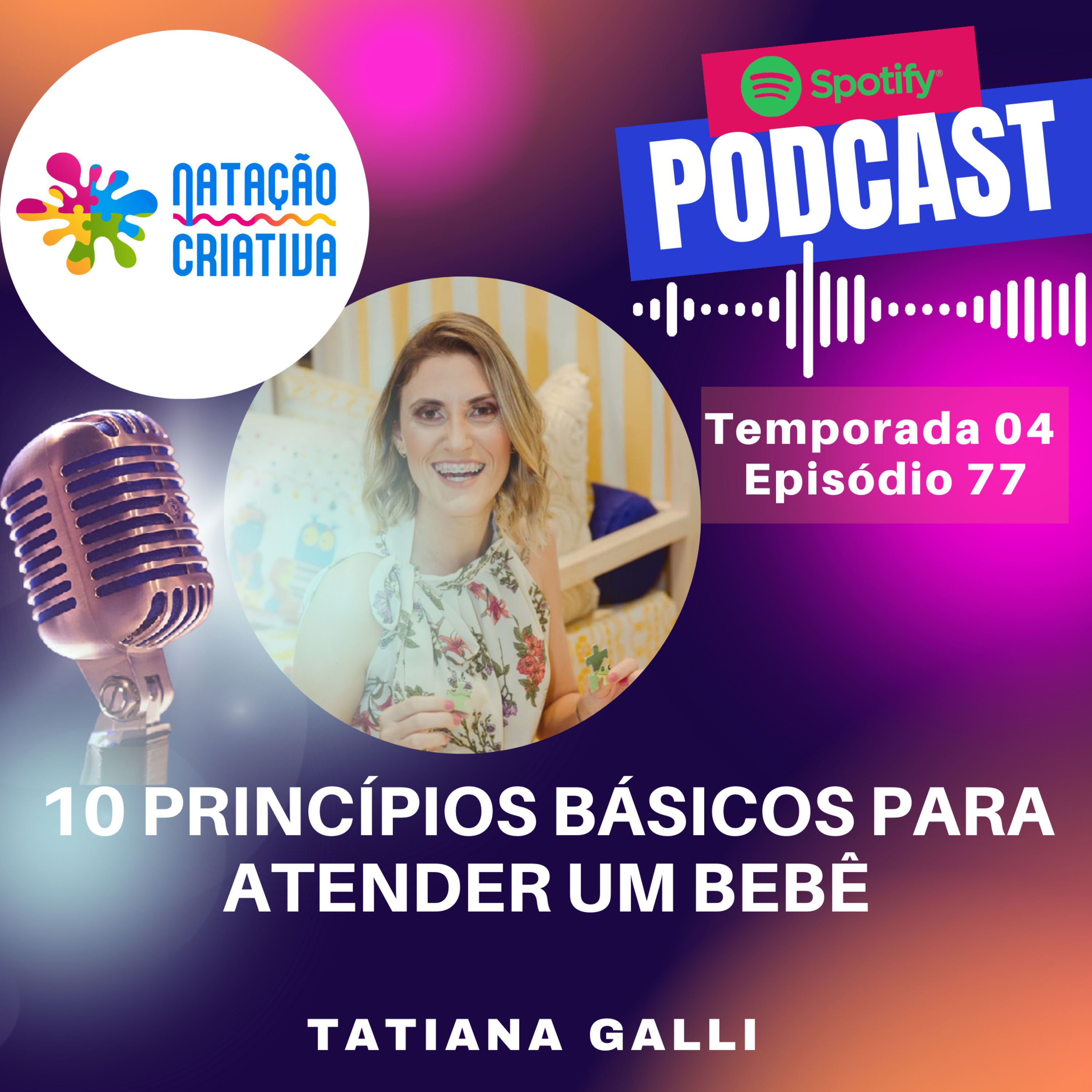 10 PRINCÍPIOS BÁSICOS PARA ATENDER UM BEBÊ episode artwork