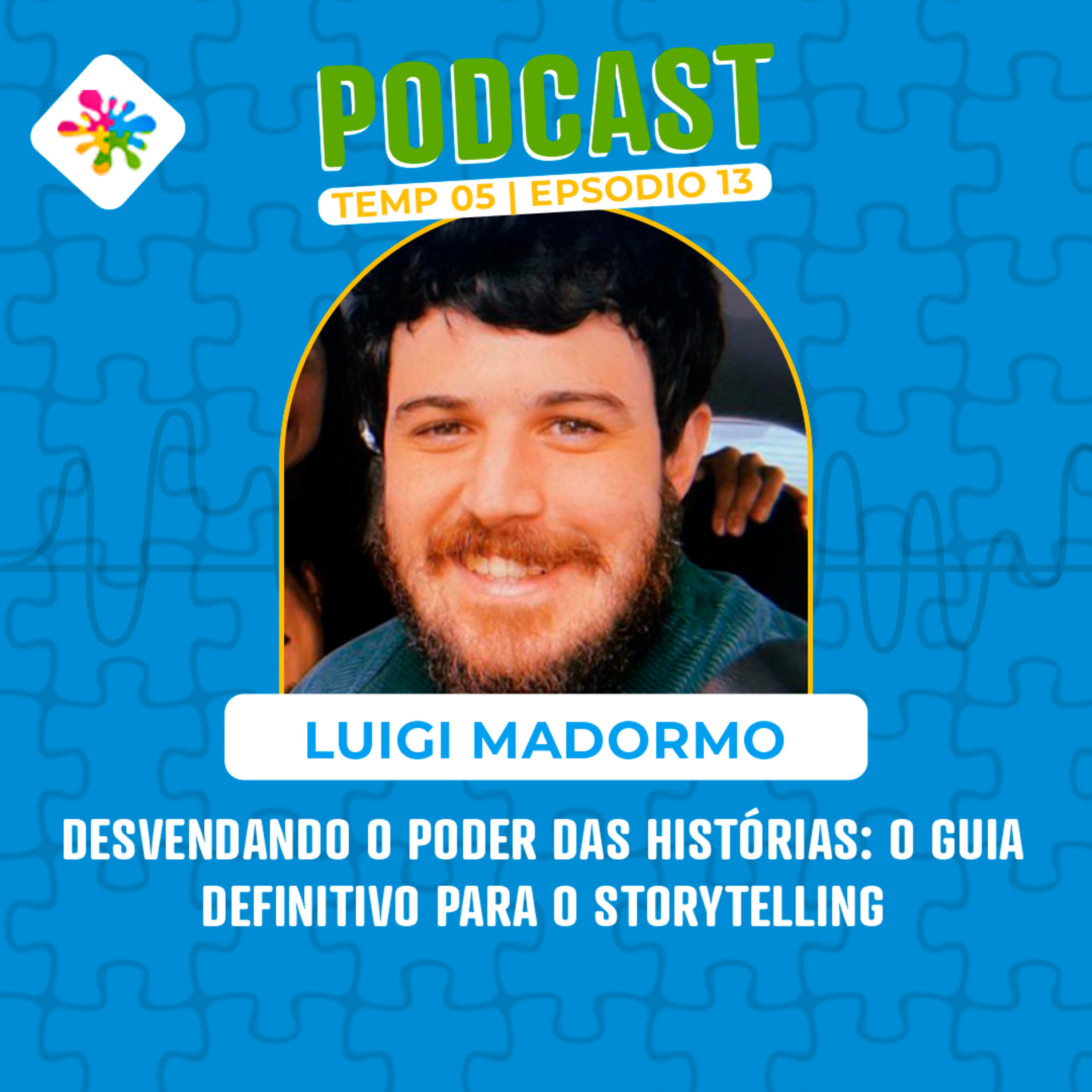 DESVENDANDO O PODER DAS HISTÓRIAS: O GUIA DEFINITIVO PARA O STORYTELLING episode artwork