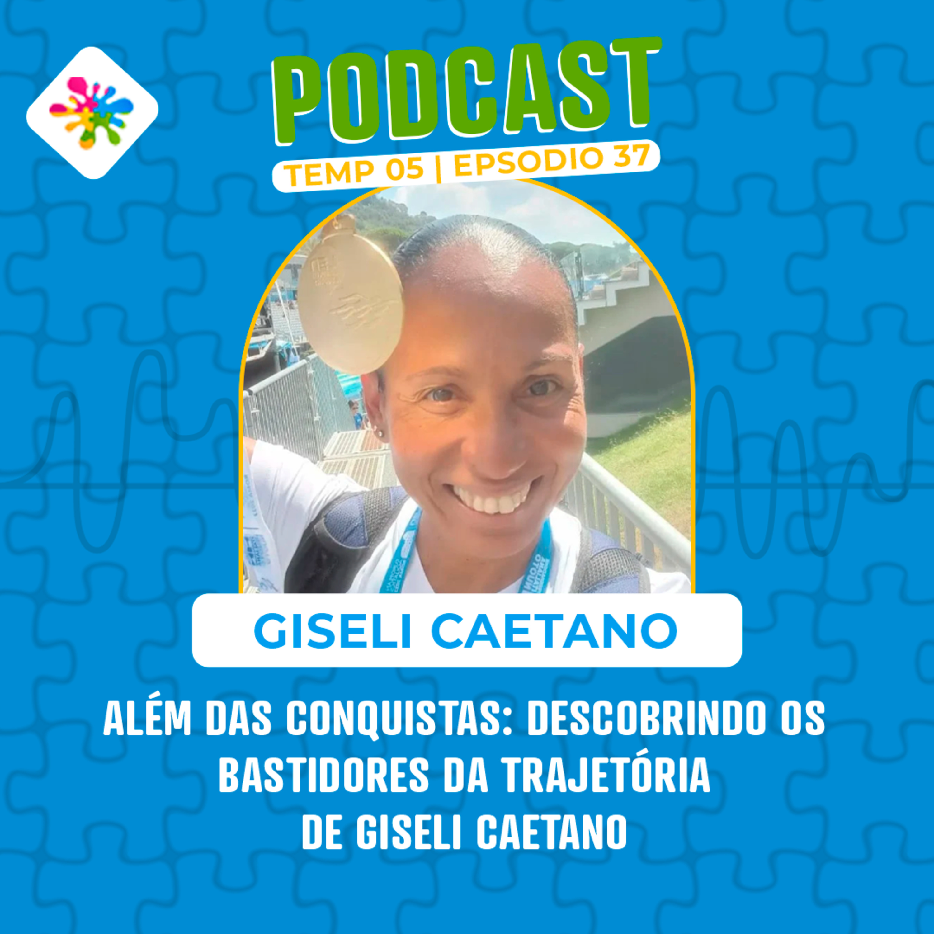 ALÉM DAS CONQUISTAS: DESCOBRINDO OS BASTIDORES DA TRAJETÓRIA DE GISELE CAETANO episode artwork
