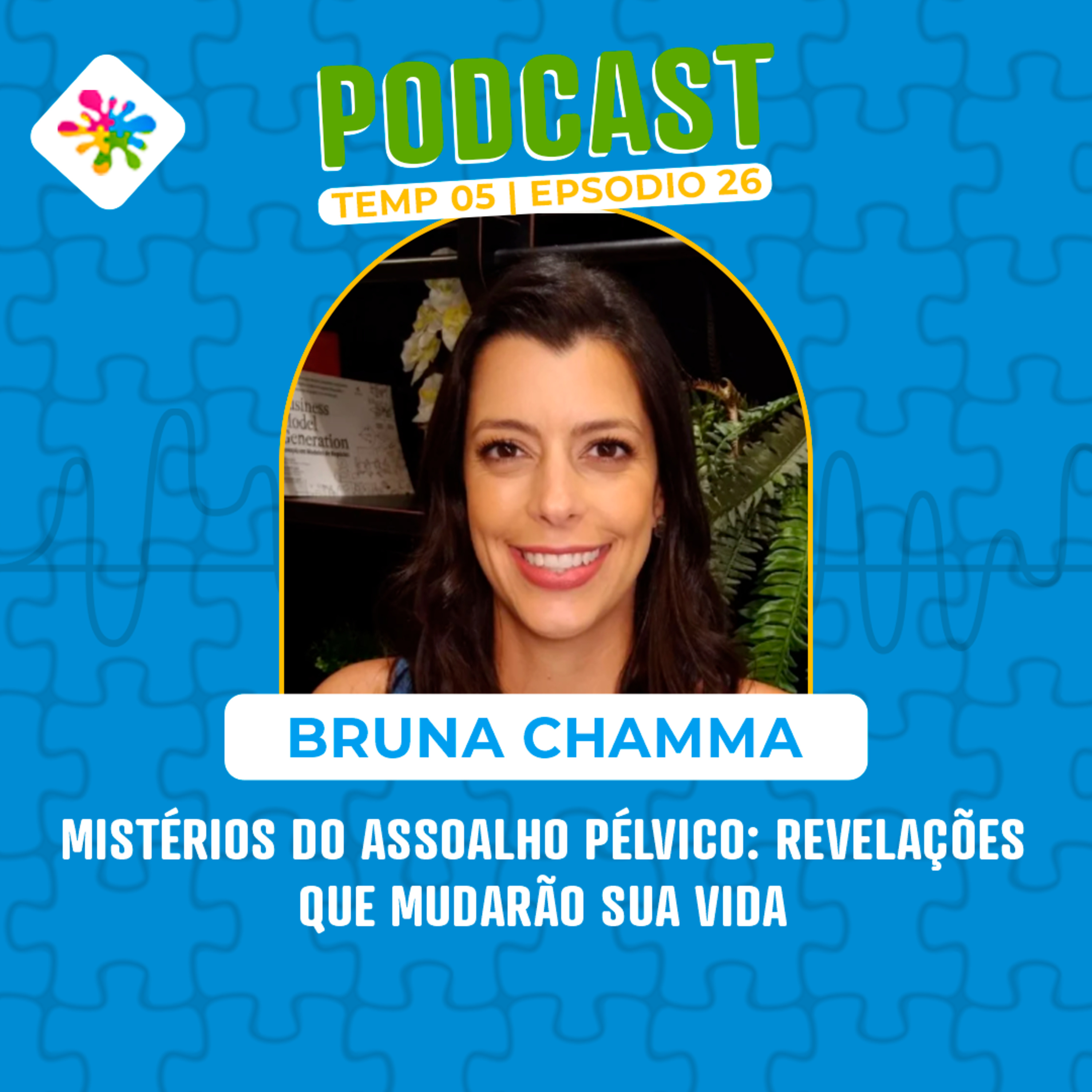 MISTÉRIOS DO ASSOALHO PÉLVICO: REVELAÇÕES QUE MUDARÃO SUA VIDA episode artwork