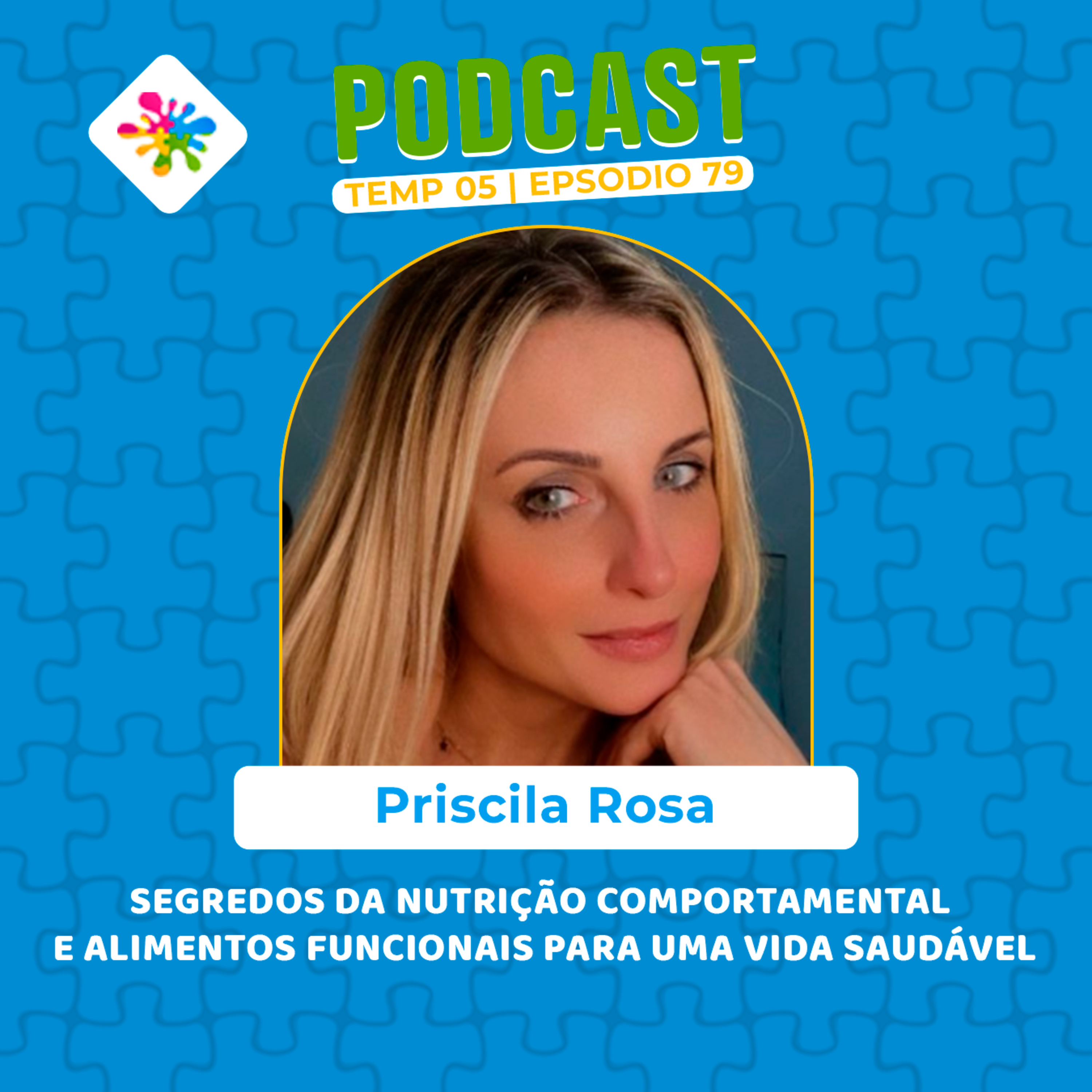 SEGREDOS DA NUTRIÇÃO COMPORTAMENTAL E ALIMENTOS FUNCIONAIS PARA UMA VIDA SAUDÁVEL episode artwork